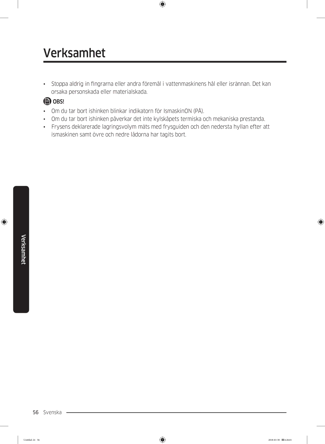 Samsung RS66N8100SL/EF, RS67N8210WW/EF, RS67N8210SL/EF, RS68N8231WW/EF, RS68N8231SL/EF, RS68N8231B1/EF manual Verksamhet 