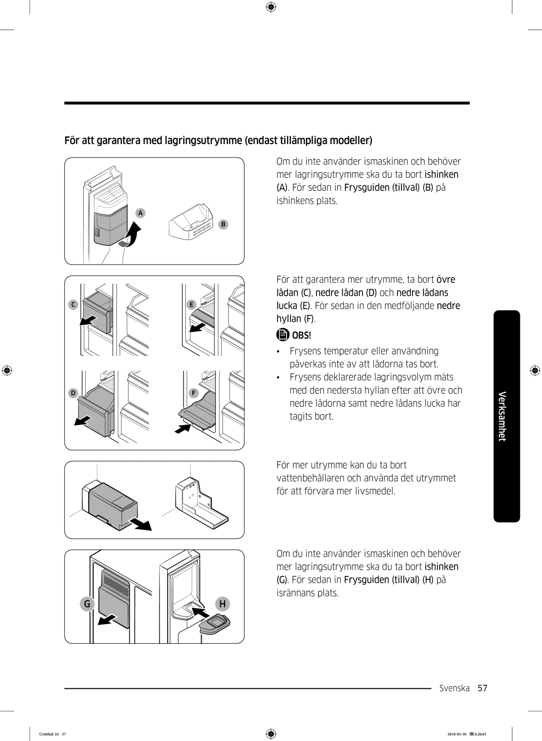 Samsung RS68N8231WW/EF, RS67N8210WW/EF, RS67N8210SL/EF, RS66N8100SL/EF, RS68N8231SL/EF Frysens temperatur eller användning 