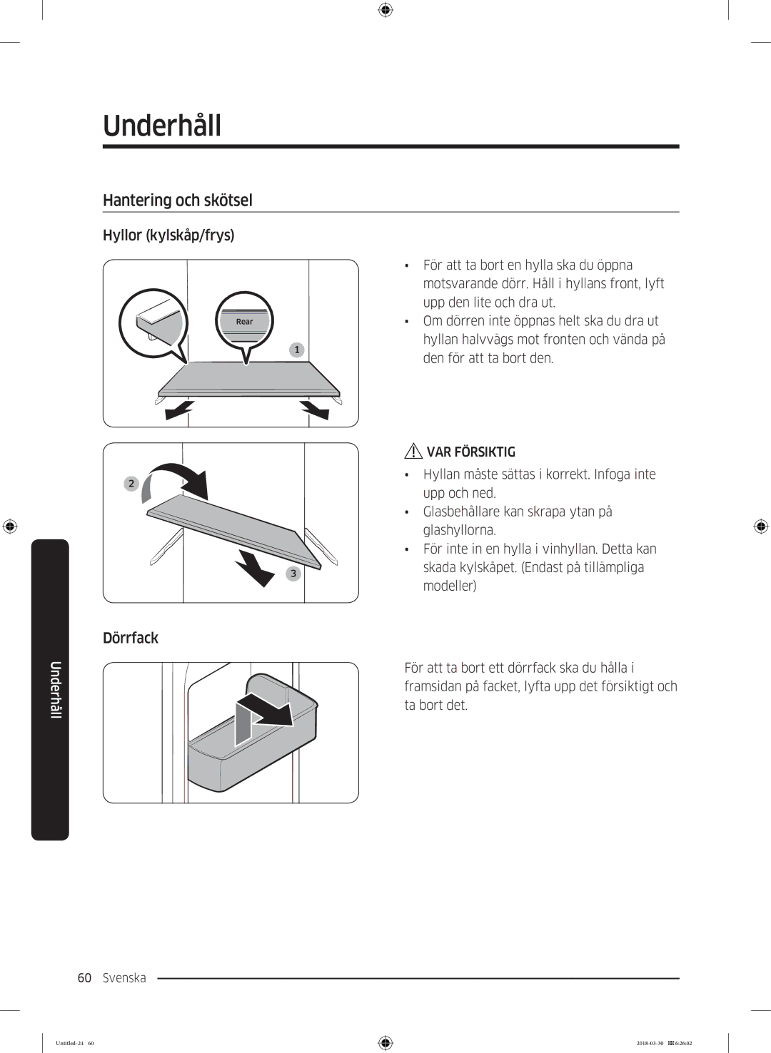 Samsung RS67N8210WW/EF, RS67N8210SL/EF, RS66N8100SL/EF manual Underhåll, Hantering och skötsel, Hyllor kylskåp/frys, Dörrfack 