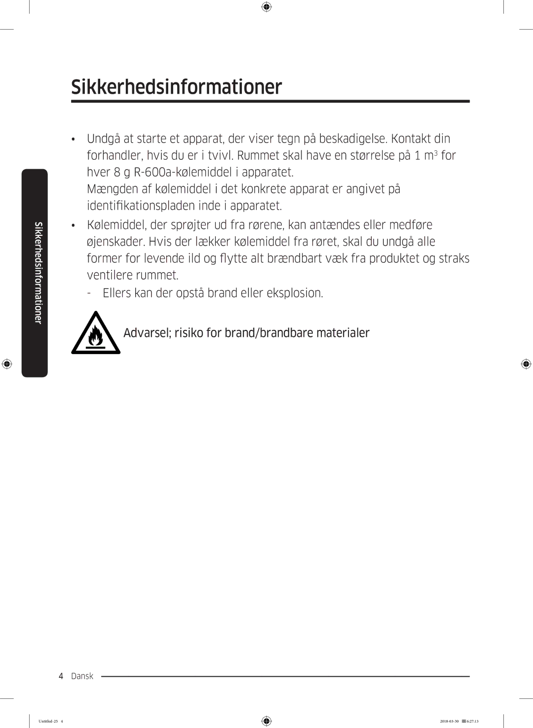 Samsung RS68N8231SL/EF, RS67N8210WW/EF, RS67N8210SL/EF, RS66N8100SL/EF, RS68N8231WW/EF, RS68N8231B1/EF Sikkerhedsinformationer 