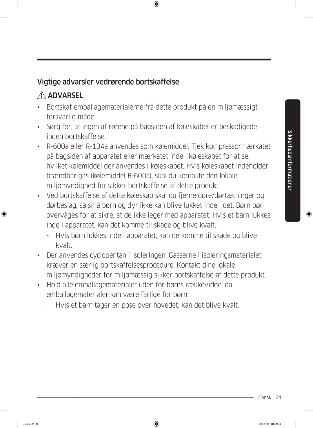 Samsung RS68N8231WW/EF, RS67N8210WW/EF, RS67N8210SL/EF, RS66N8100SL/EF manual Vigtige advarsler vedrørende bortskaffelse 