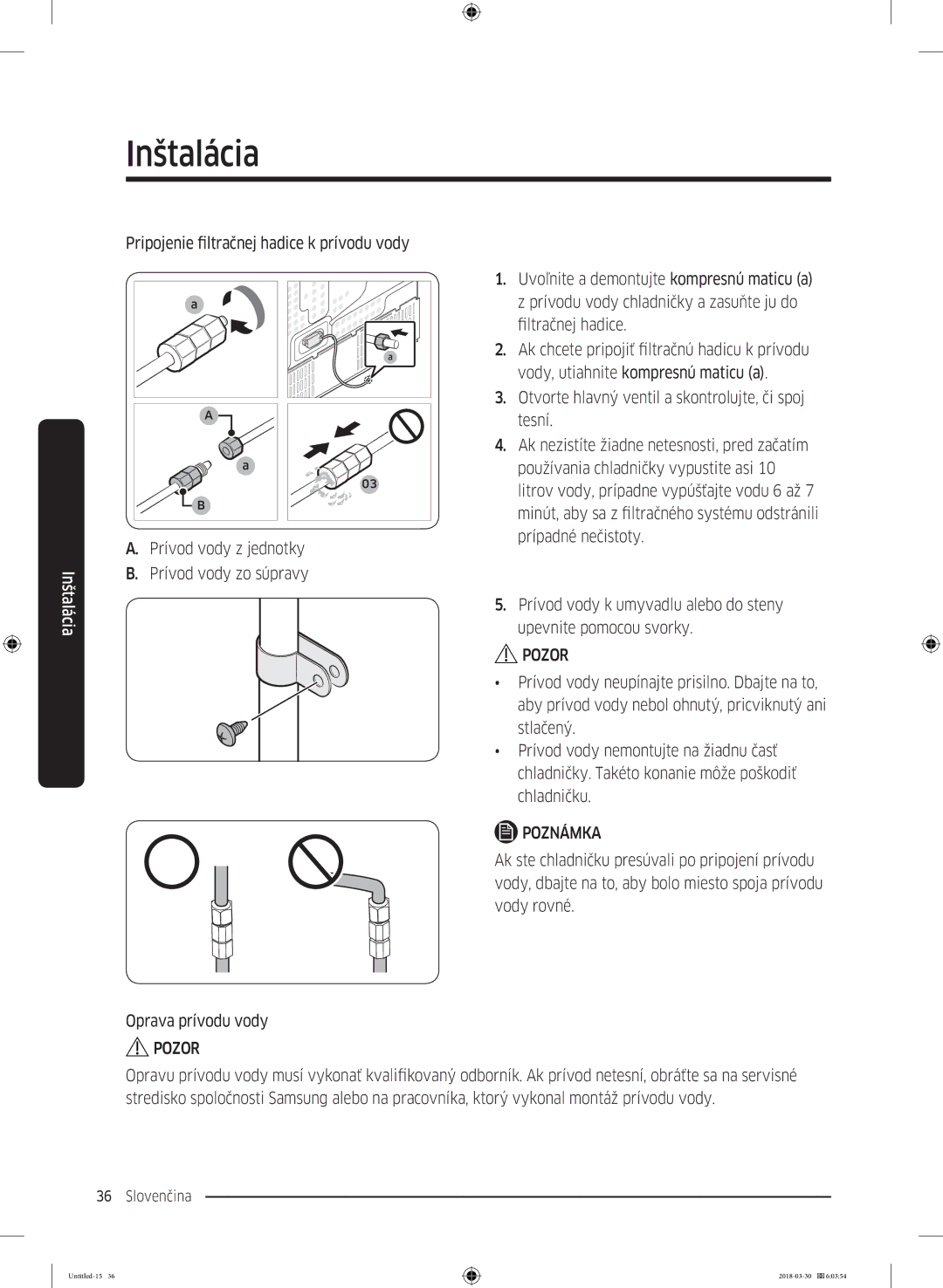 Samsung RS67N8211S9/EF, RS66N8101S9/EF, RS68N8231S9/EF, RS66N8100SL/EF manual Pripojenie filtračnej hadice k prívodu vody 