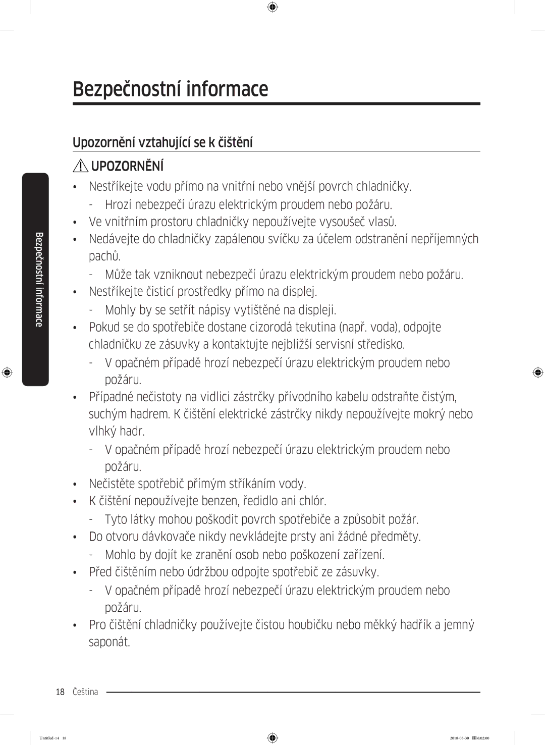 Samsung RS67N8211S9/EF, RS66N8101S9/EF, RS68N8231S9/EF, RS66N8100SL/EF, RS67N8211WW/EF Upozornění vztahující se k čištění 