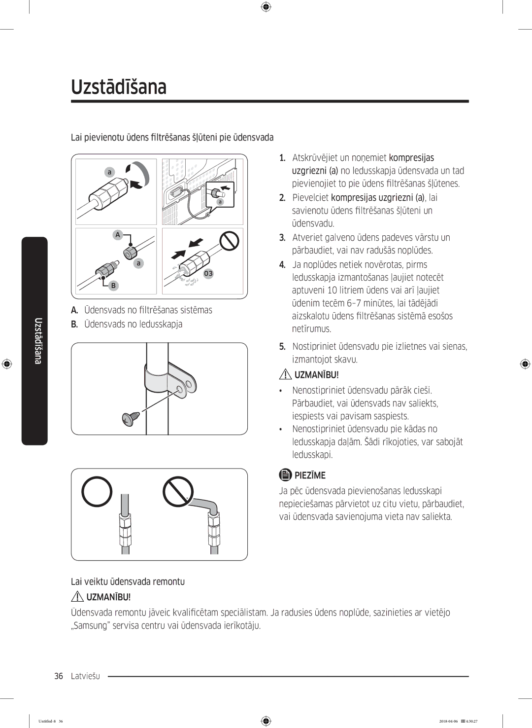 Samsung RS68N8231S9/EF manual Pievelciet kompresijas uzgriezni a, lai, Savienotu ūdens filtrēšanas šļūteni un, Ūdensvadu 