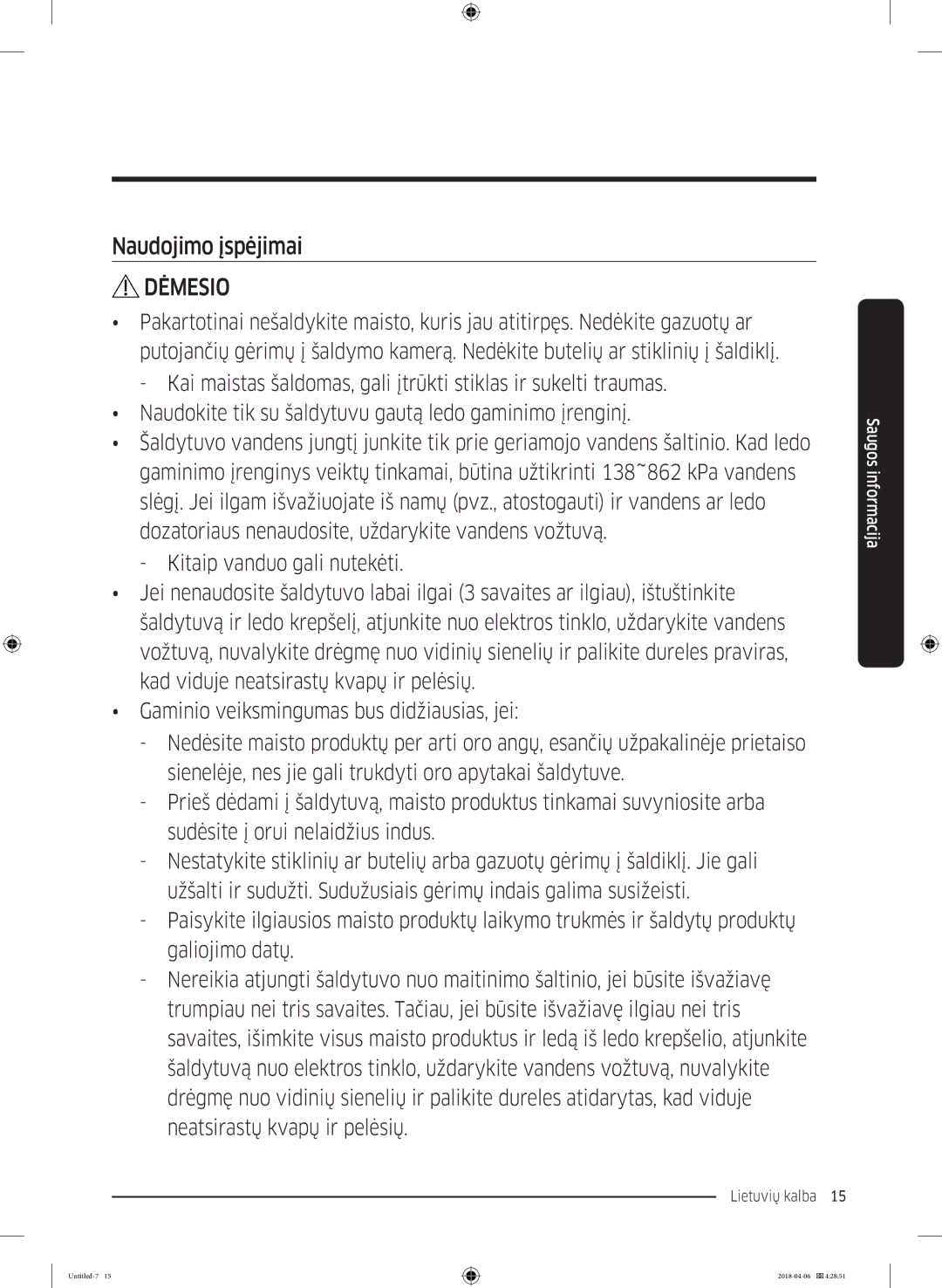 Samsung RS68N8231S9/EF manual Naudojimo įspėjimai 