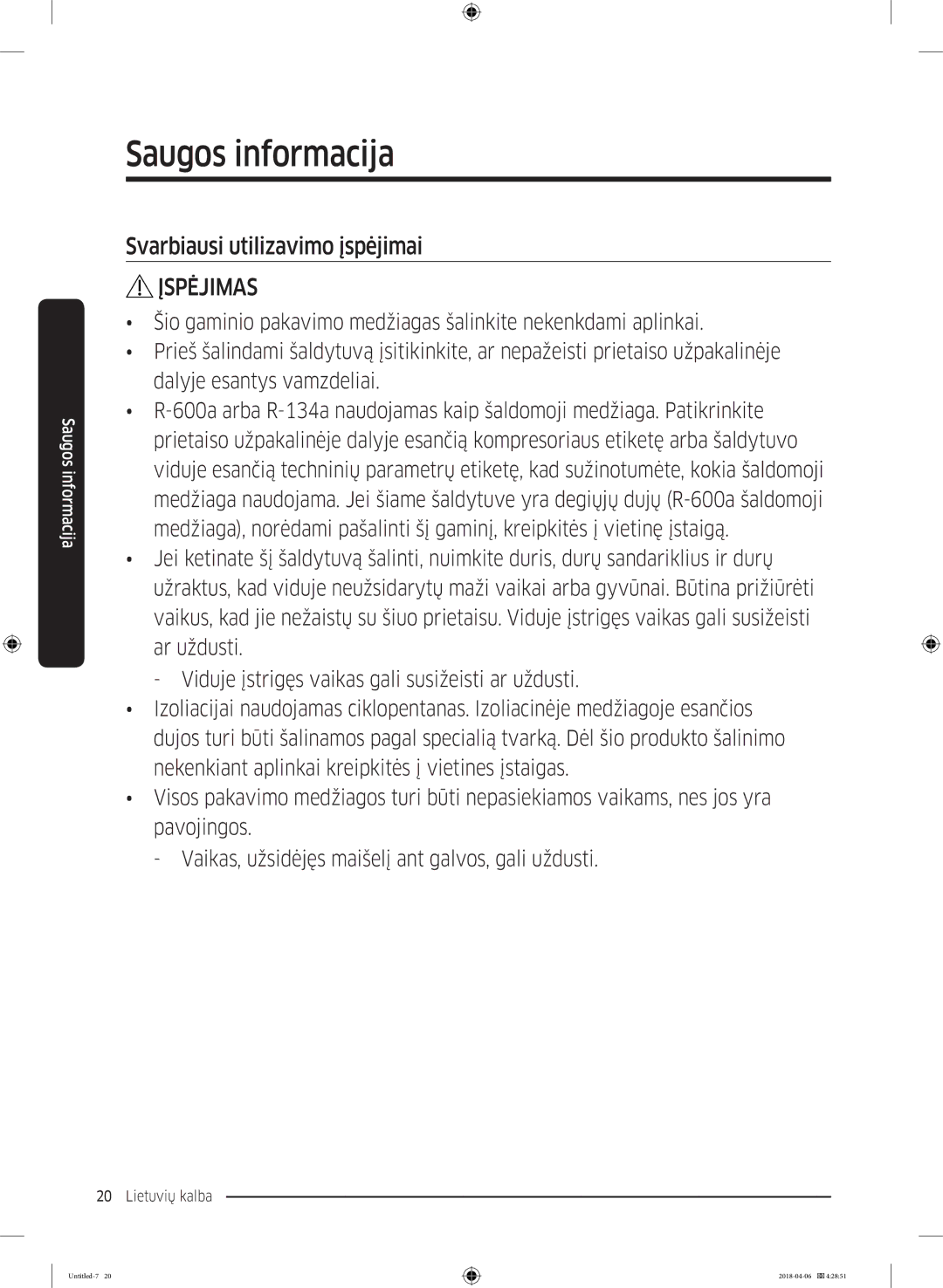 Samsung RS68N8231S9/EF manual Svarbiausi utilizavimo įspėjimai 