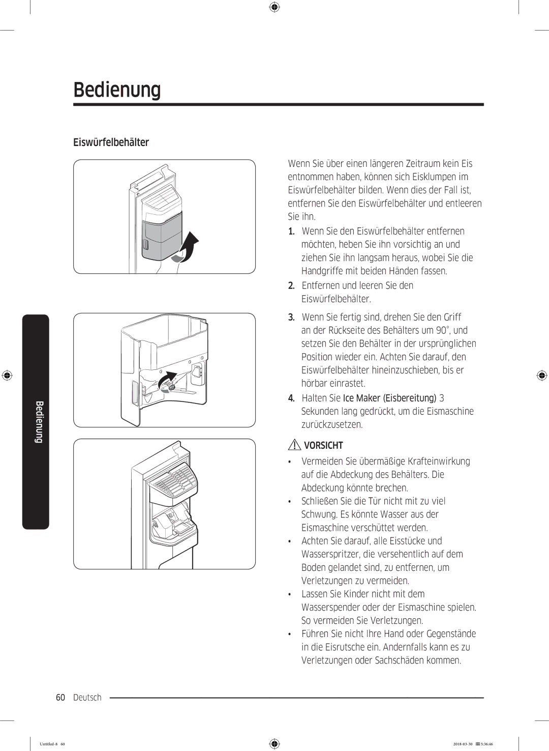 Samsung RS6GN8321S9/EG, RS6GN8321B1/EG, RS6GN8221S9/EG, RS6JN8211S9/EG, RS6GN8231S9/EG, RS6GN8221SL/EG manual Eiswürfelbehälter 