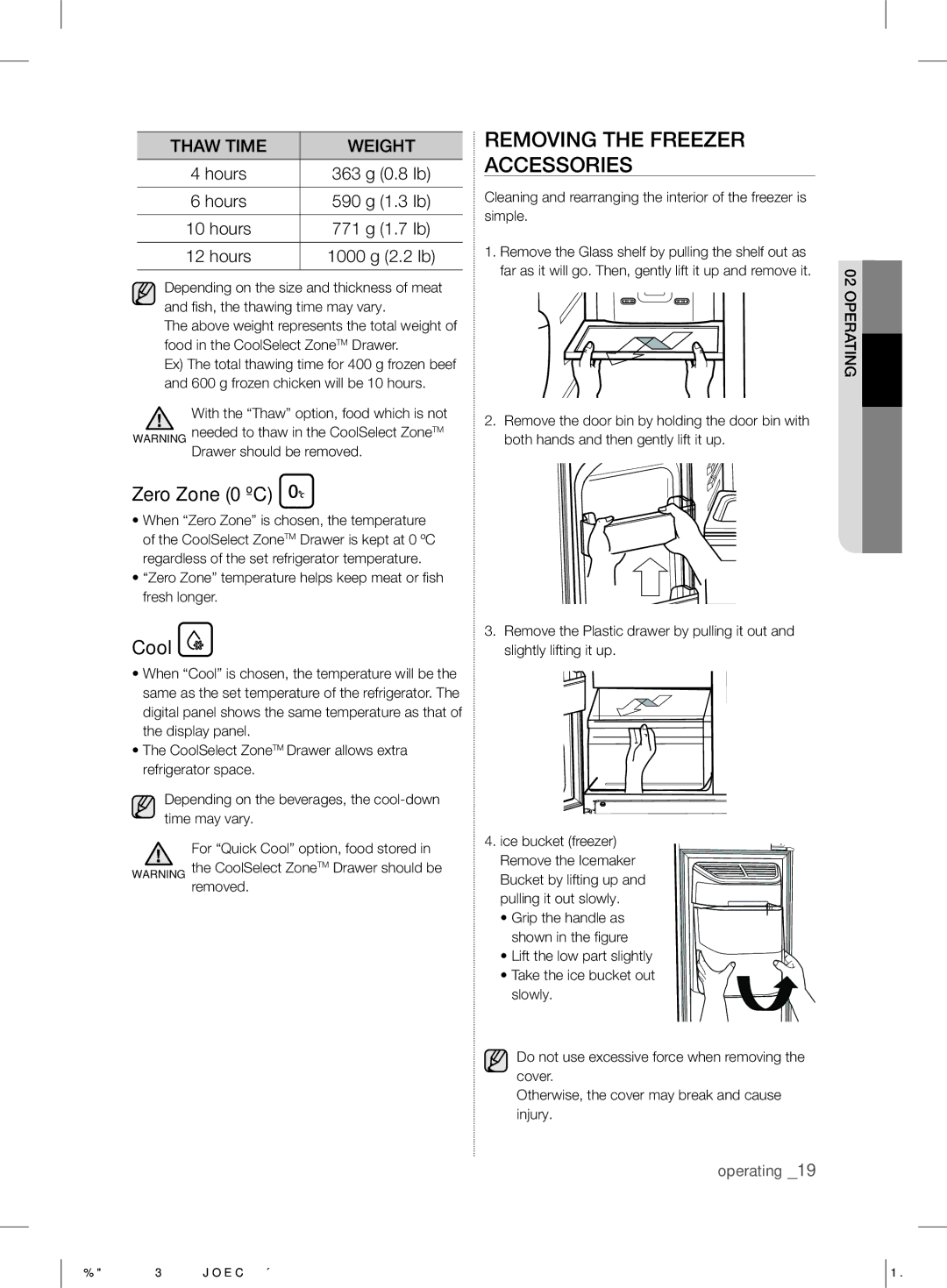 Samsung RS7* user manual Removing the Freezer Accessories, Zero Zone 0 ºC, Cool 