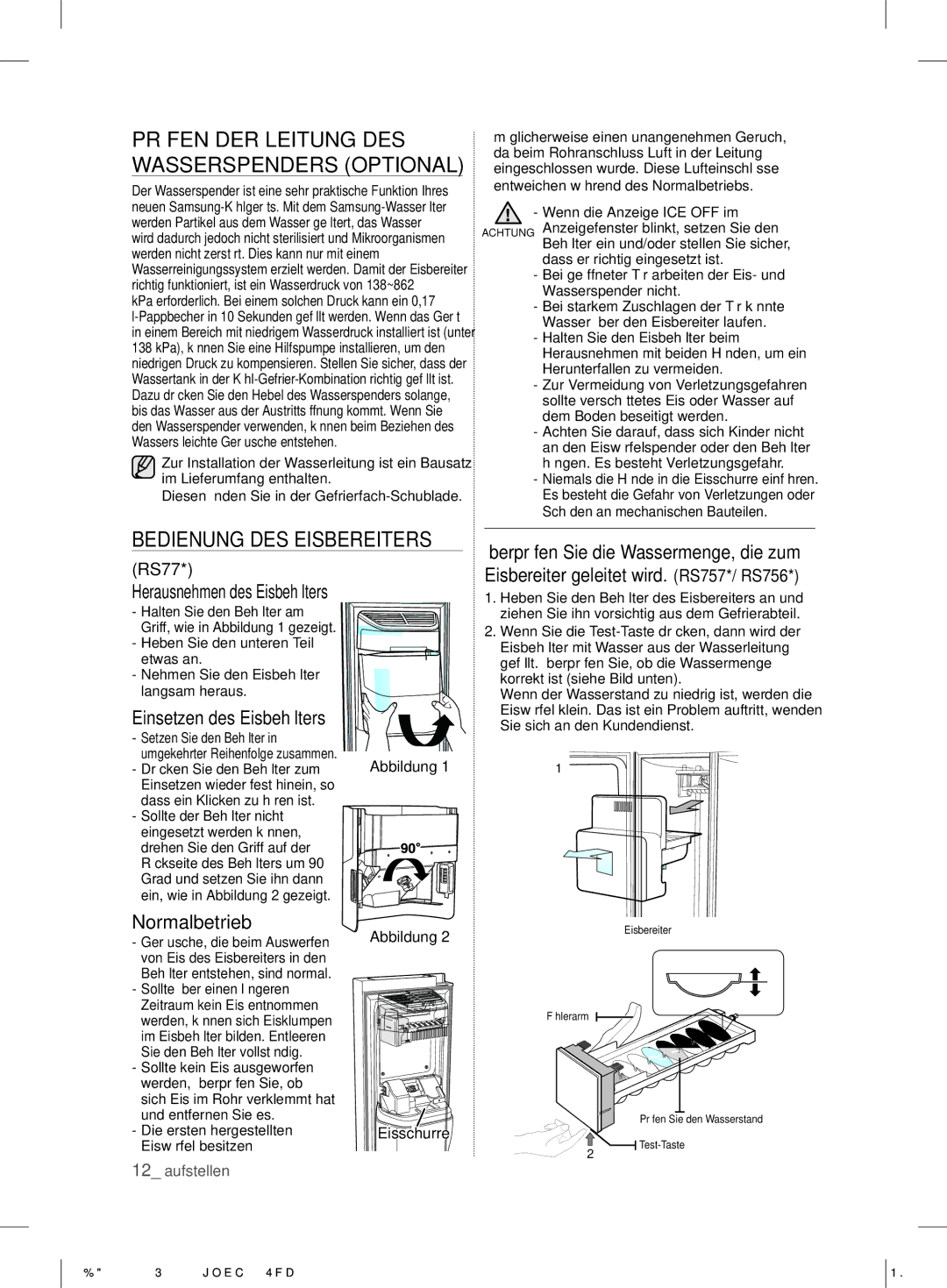 Samsung RS7* user manual Bedienung DES Eisbereiters, Prüfen DER Leitung DES Wasserspenders Optional 