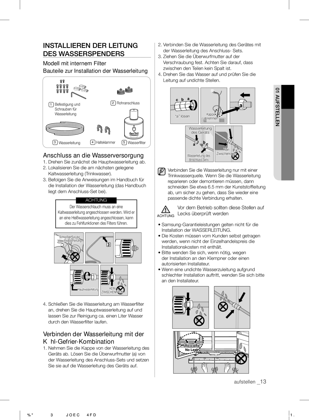 Samsung RS7* user manual Installieren DER Leitung DES Wasserspenders, Anschluss an die Wasserversorgung 