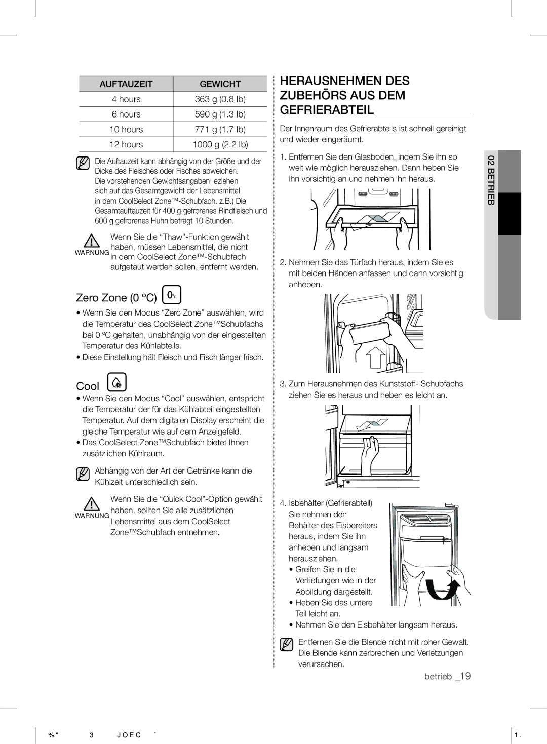 Samsung RS7* user manual Herausnehmen DES Zubehörs AUS DEM Gefrierabteil, Auftauzeit Gewicht 