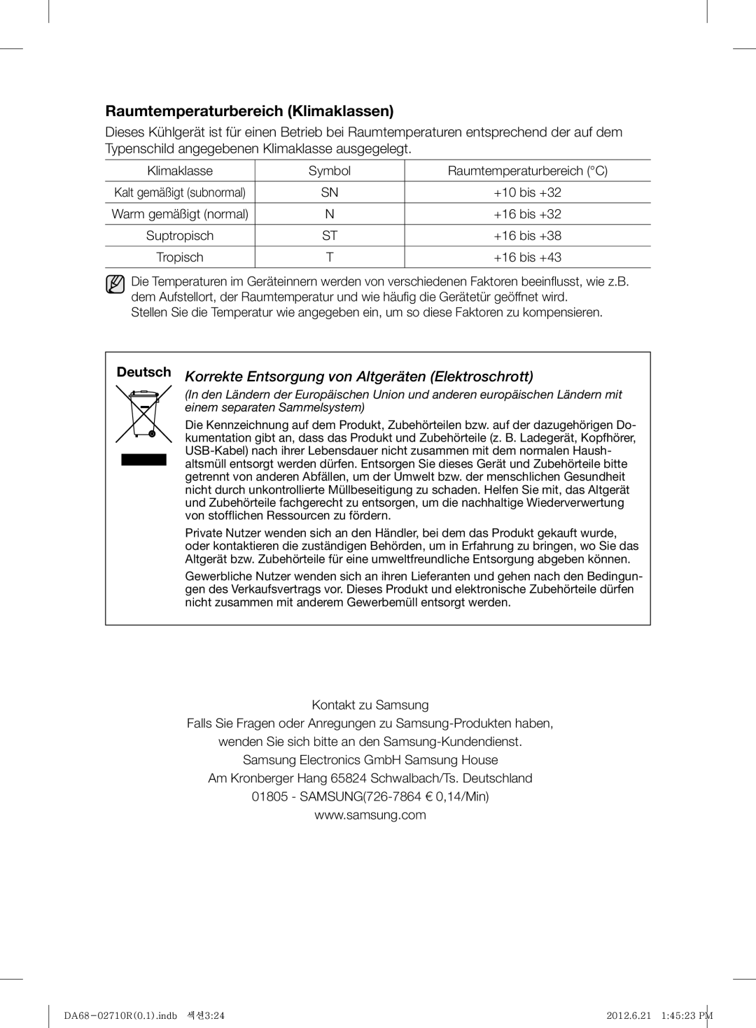 Samsung RS7* Deutsch Korrekte Entsorgung von Altgeräten Elektroschrott, Klimaklasse Symbol Raumtemperaturbereich C 