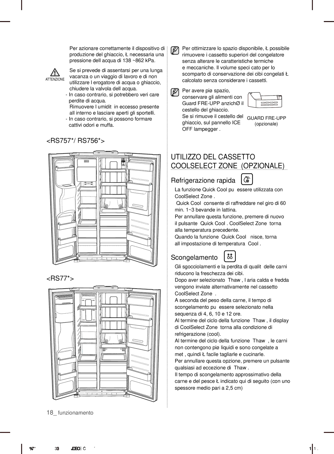 Samsung RS7* user manual Utilizzo DEL Cassetto Coolselect Zone Opzionale, Refrigerazione rapida, Scongelamento 