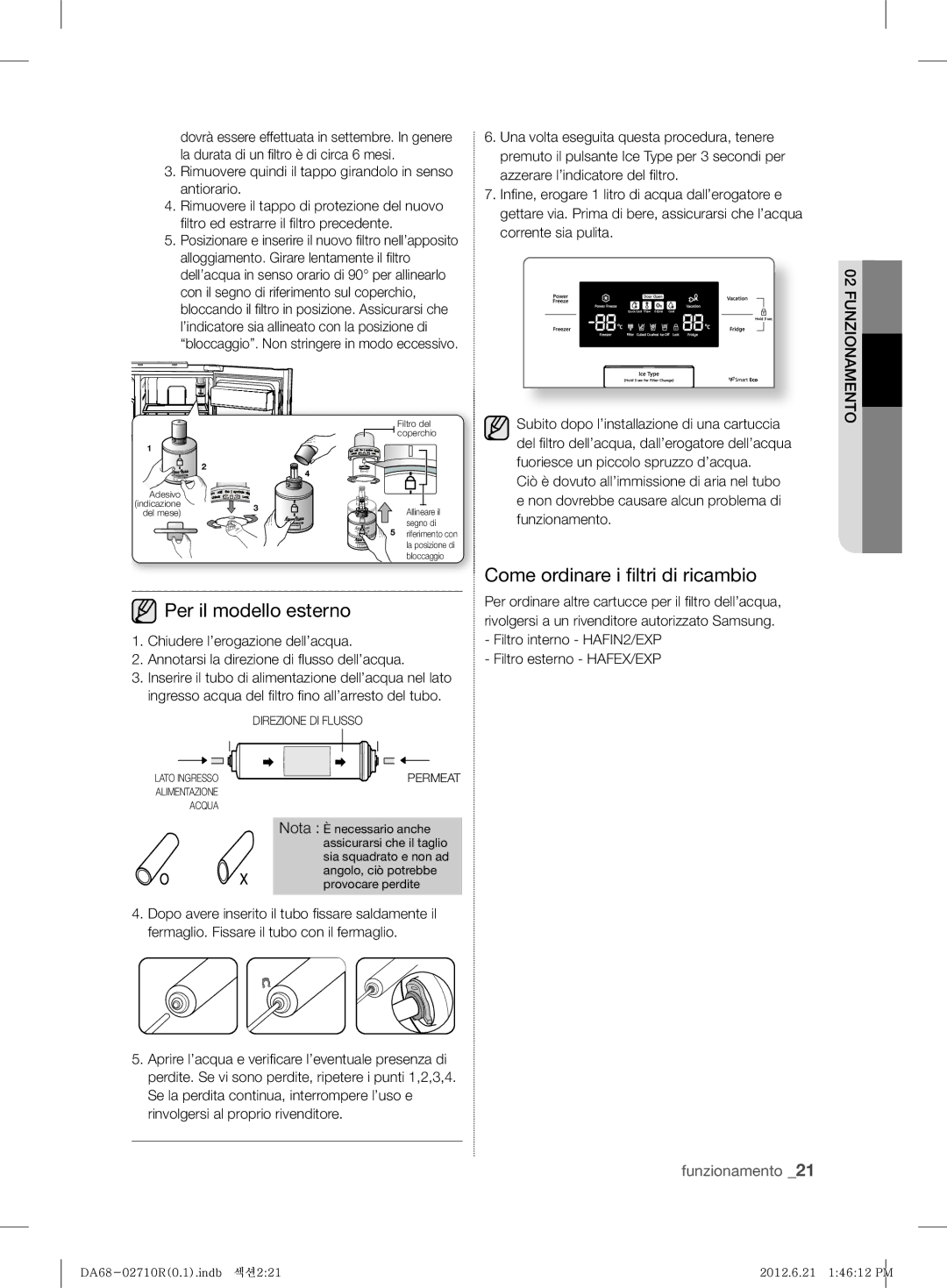 Samsung RS7* Per il modello esterno, Come ordinare i ﬁltri di ricambio, Filtro interno HAFIN2/EXP Filtro esterno HAFEX/EXP 