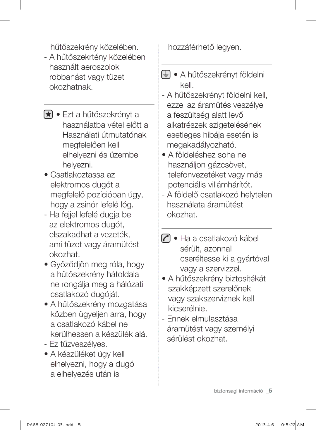 Samsung RS7528THCSL/EF, RS7577THCWW/EF, RS7778FHCWW/EF, RS7577THCSP/EF manual Biztonsági információ 