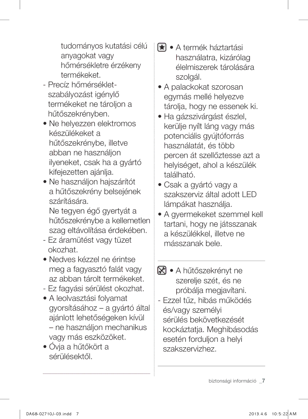 Samsung RS7778FHCWW/EF, RS7528THCSL/EF, RS7577THCWW/EF, RS7577THCSP/EF manual Biztonsági információ 