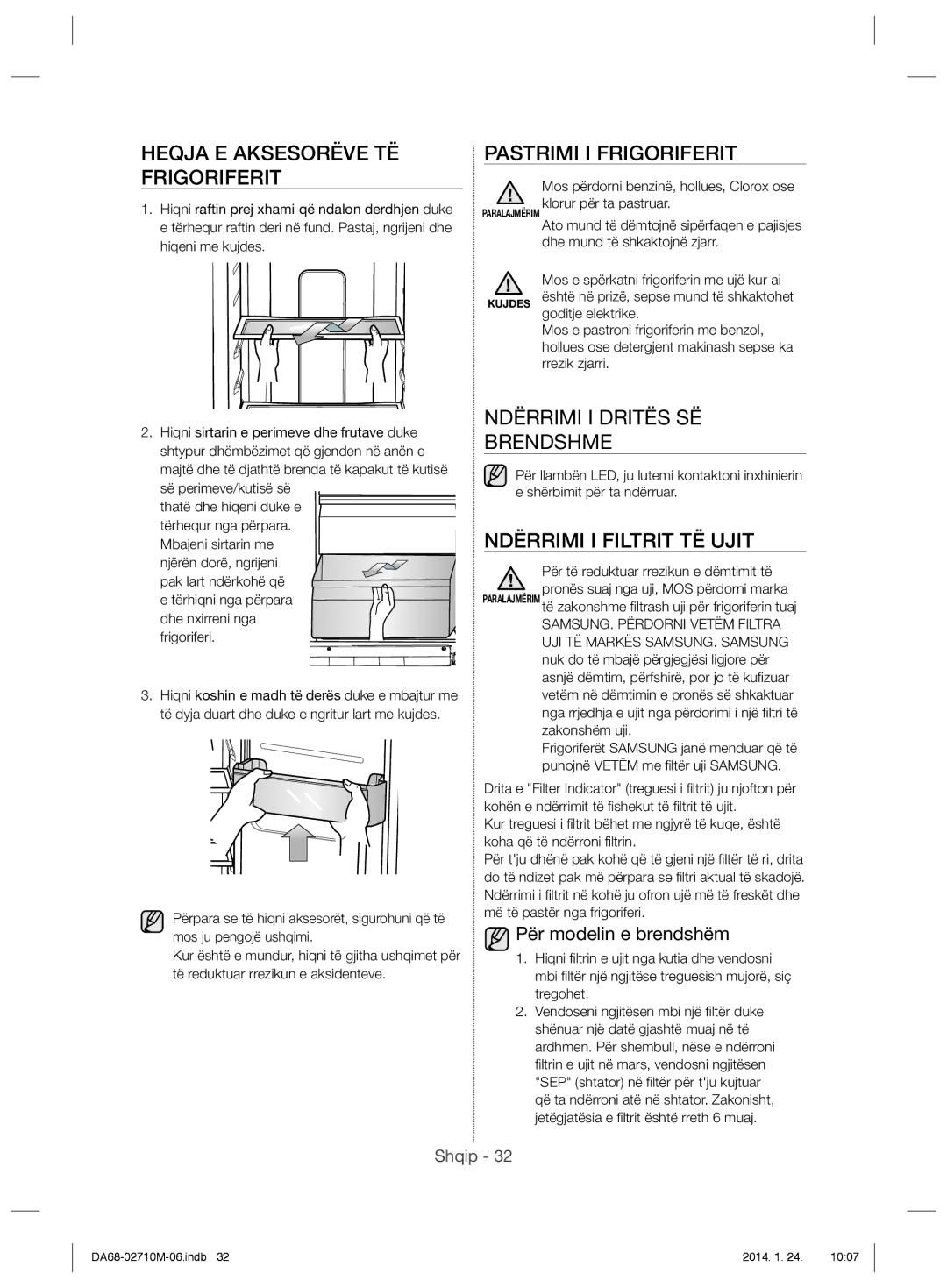 Samsung RS7778FHCWW/EF manual Heqja E Aksesorëve TË Frigoriferit Pastrimi I Frigoriferit, Ndërrimi I Dritës SË Brendshme 