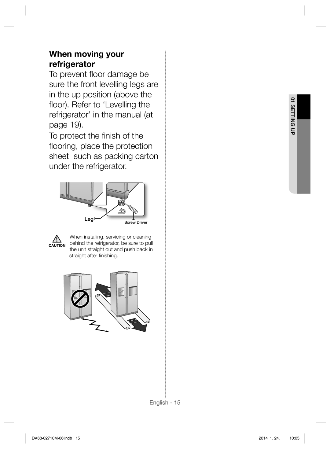 Samsung RS7577THCSP/EF, RS7577THCWW/EF, RS7768FHCBC/EF, RS7778FHCSR/EF, RS7778FHCBC/EF When moving your refrigerator, Leg 