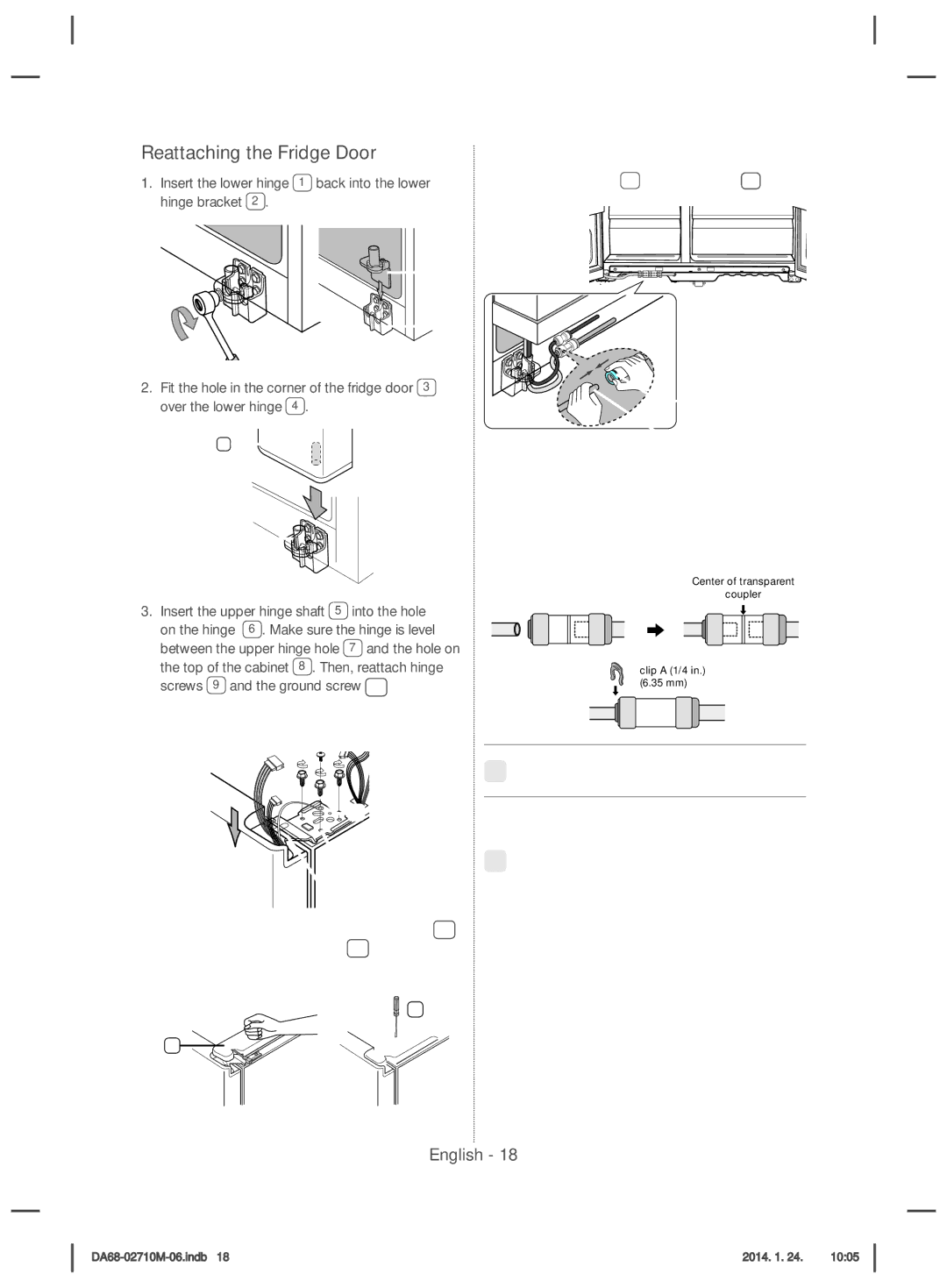 Samsung RS7778FHCSR/EF, RS7577THCWW/EF, RS7768FHCBC/EF manual Reattaching the Fridge Door, Reattaching the Front Leg Cover 