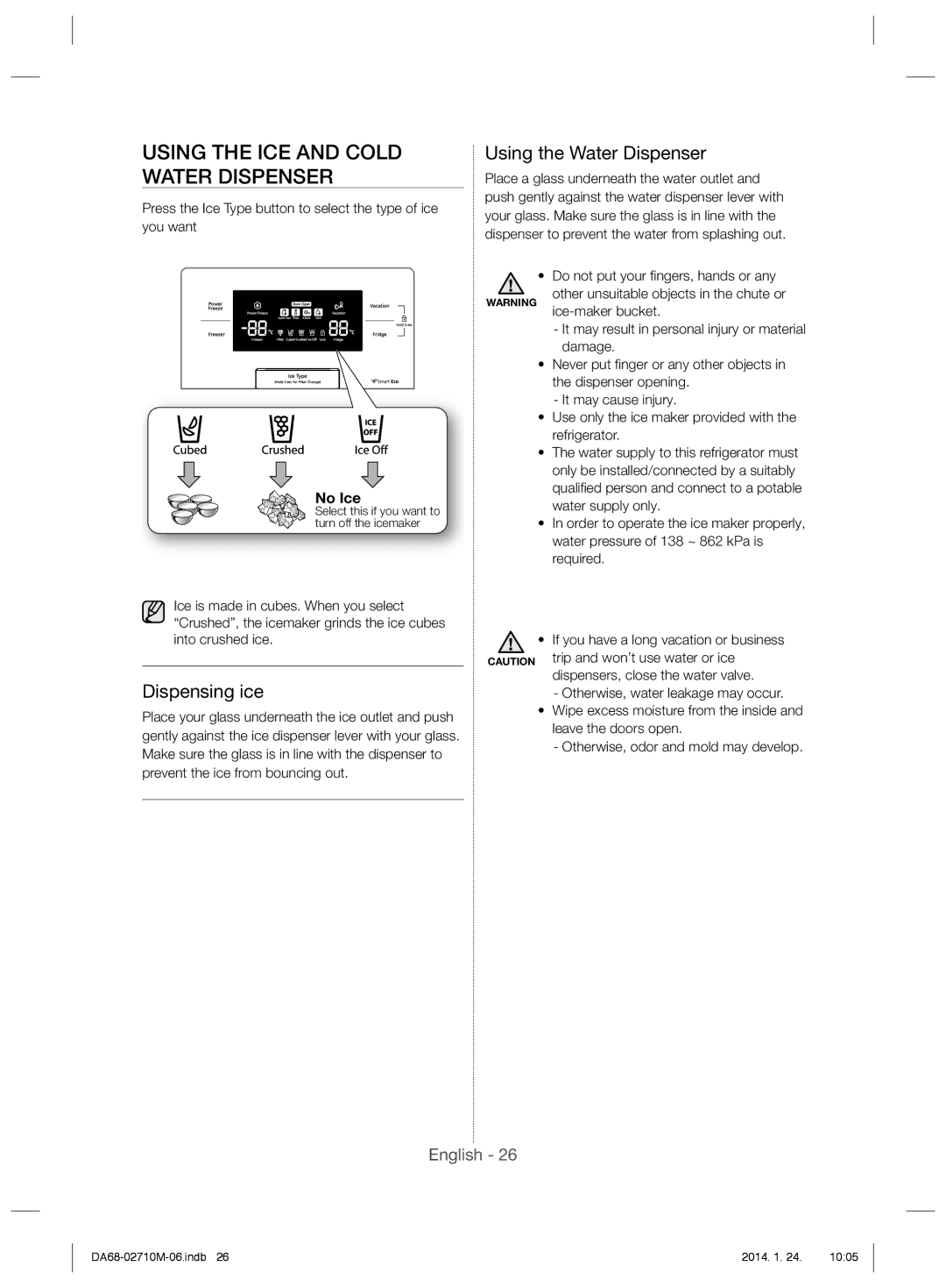 Samsung RS7778FHCSR/EF manual Using the ICE and Cold Water Dispenser, Dispensing ice, Using the Water Dispenser, No Ice 