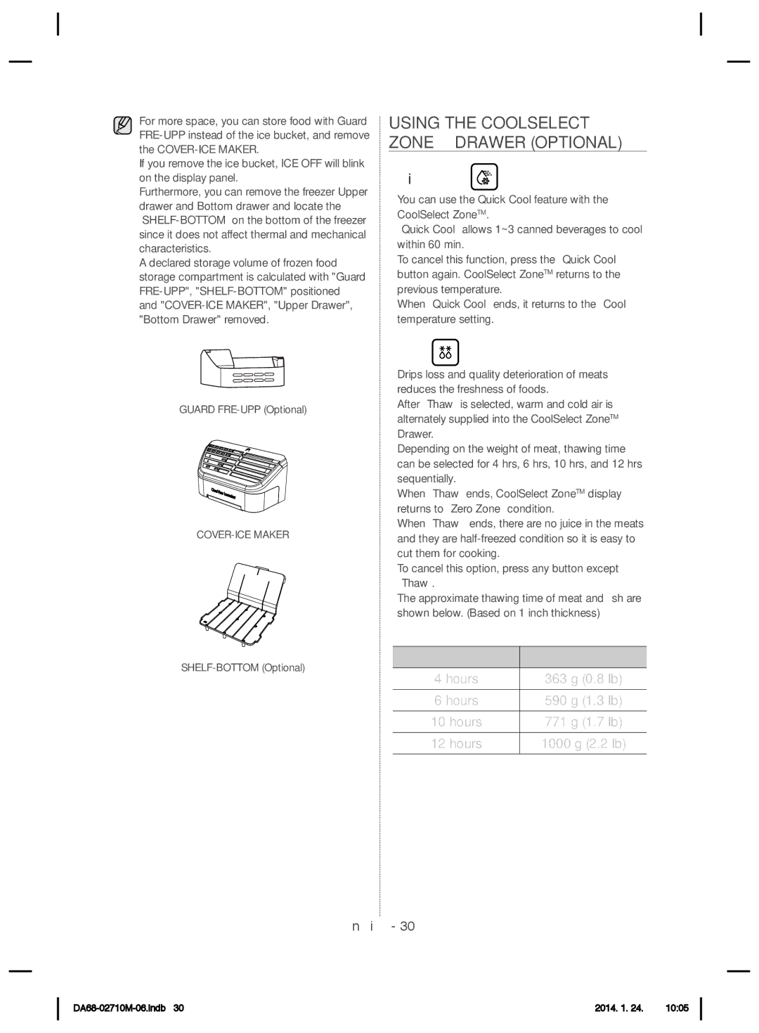 Samsung RS7557BHCSP/EF, RS7577THCWW/EF, RS7768FHCBC/EF manual Using the Coolselect Zone Drawer Optional, Quick Cool, Thaw 