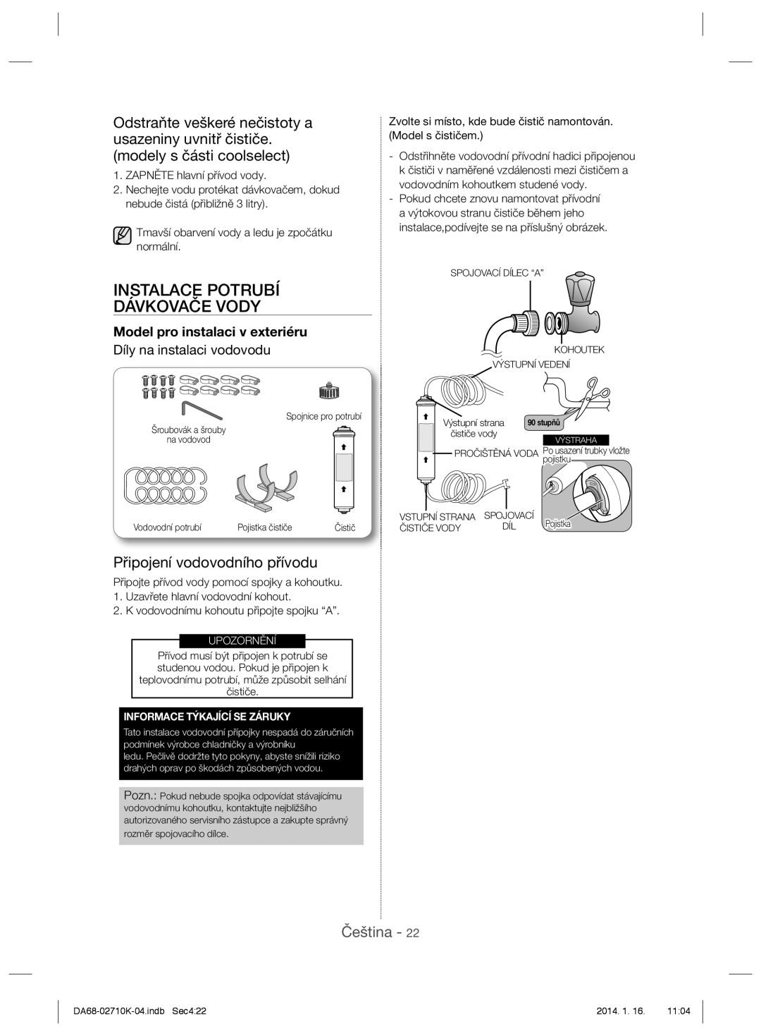 Samsung RS7578THCSP/WS, RS7578THCSR/EF, RS7568BHCSP/EF manual Instalace Potrubí Dávkovače Vody, Připojení vodovodního přívodu 