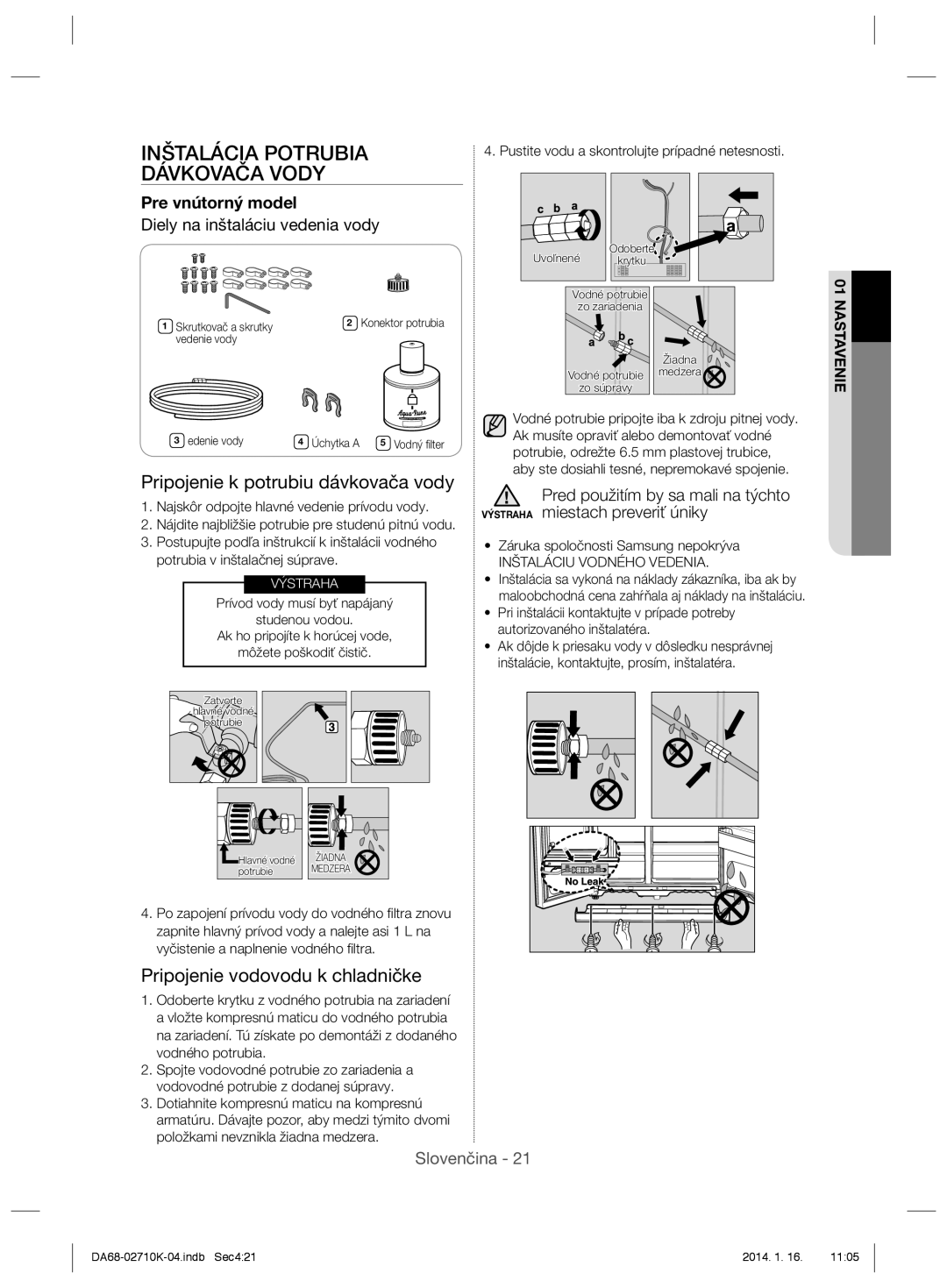 Samsung RS7577THCWW/EF, RS7578THCSR/EF manual Inštalácia Potrubia Dávkovača Vody, Pripojenie k potrubiu dávkovača vody 