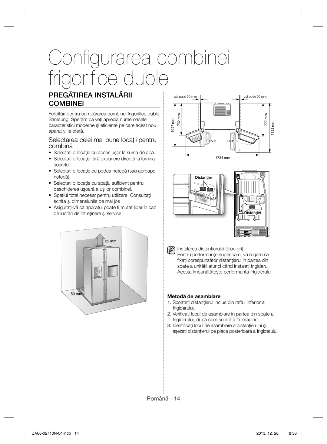 Samsung RS7577THCSP/EF, RS7768FHCBC/EF Pregătirea Instalării Combinei, Selectarea celei mai bune locaţii pentru combină 