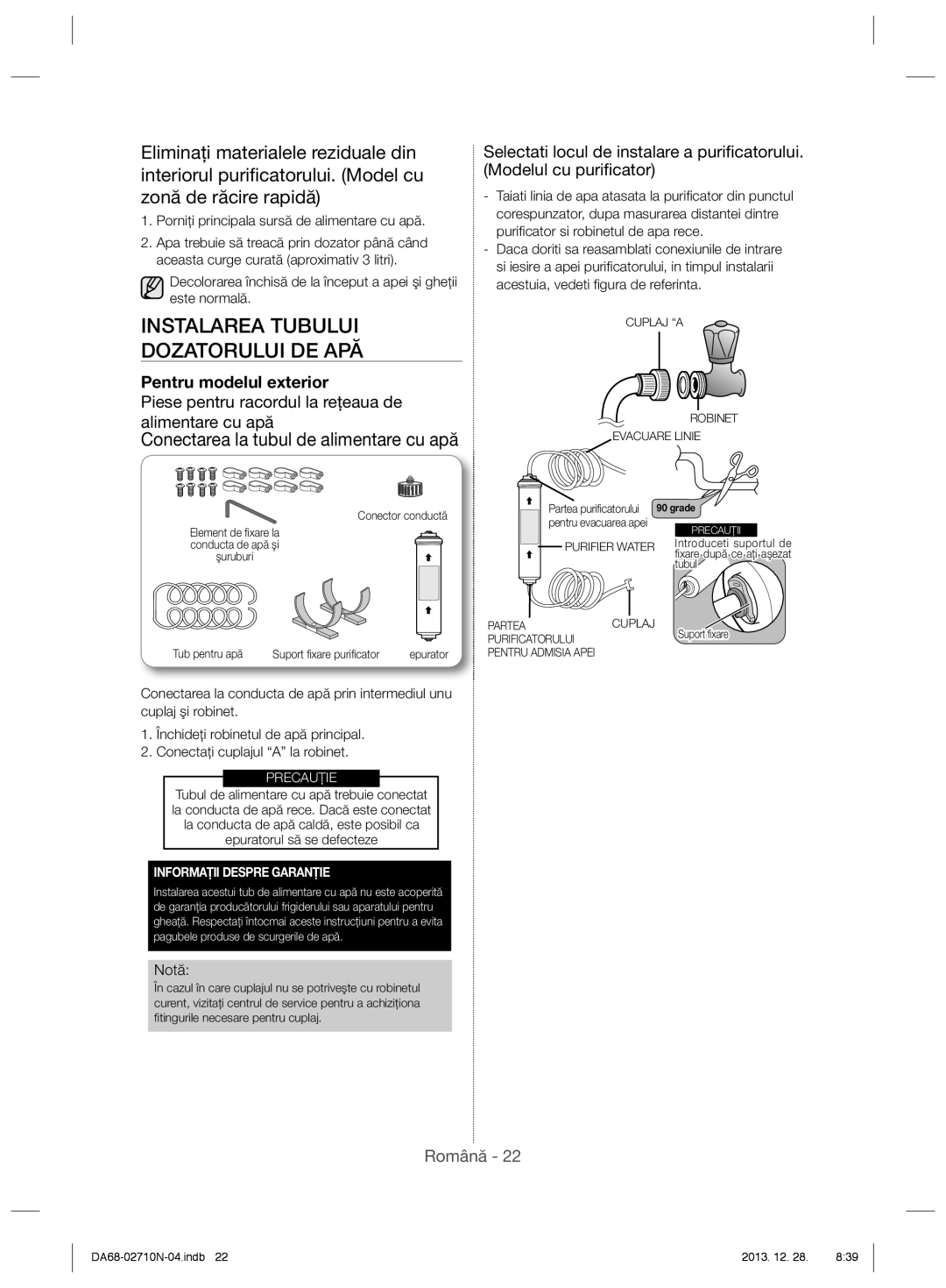 Samsung RS7778FHCBC/EF manual Instalarea Tubului Dozatorului DE APĂ, Conectarea la tubul de alimentare cu apă, Notă 