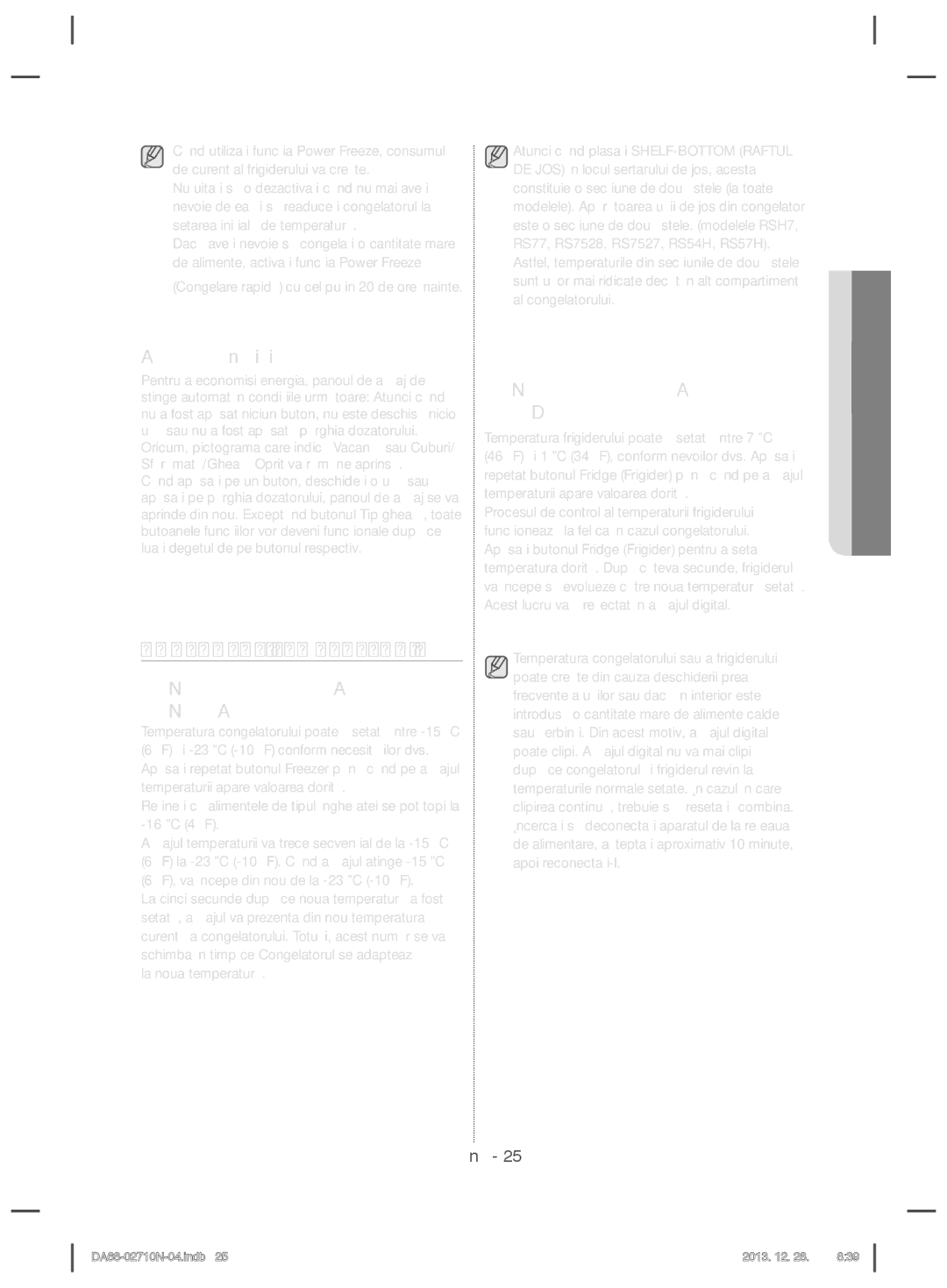 Samsung RS7768FHCBC/EF, RS7778FHCSR/EF, RS7778FHCBC/EF Controlul Temperaturii, Aﬁşarea funcţiei Off, La noua temperatură 