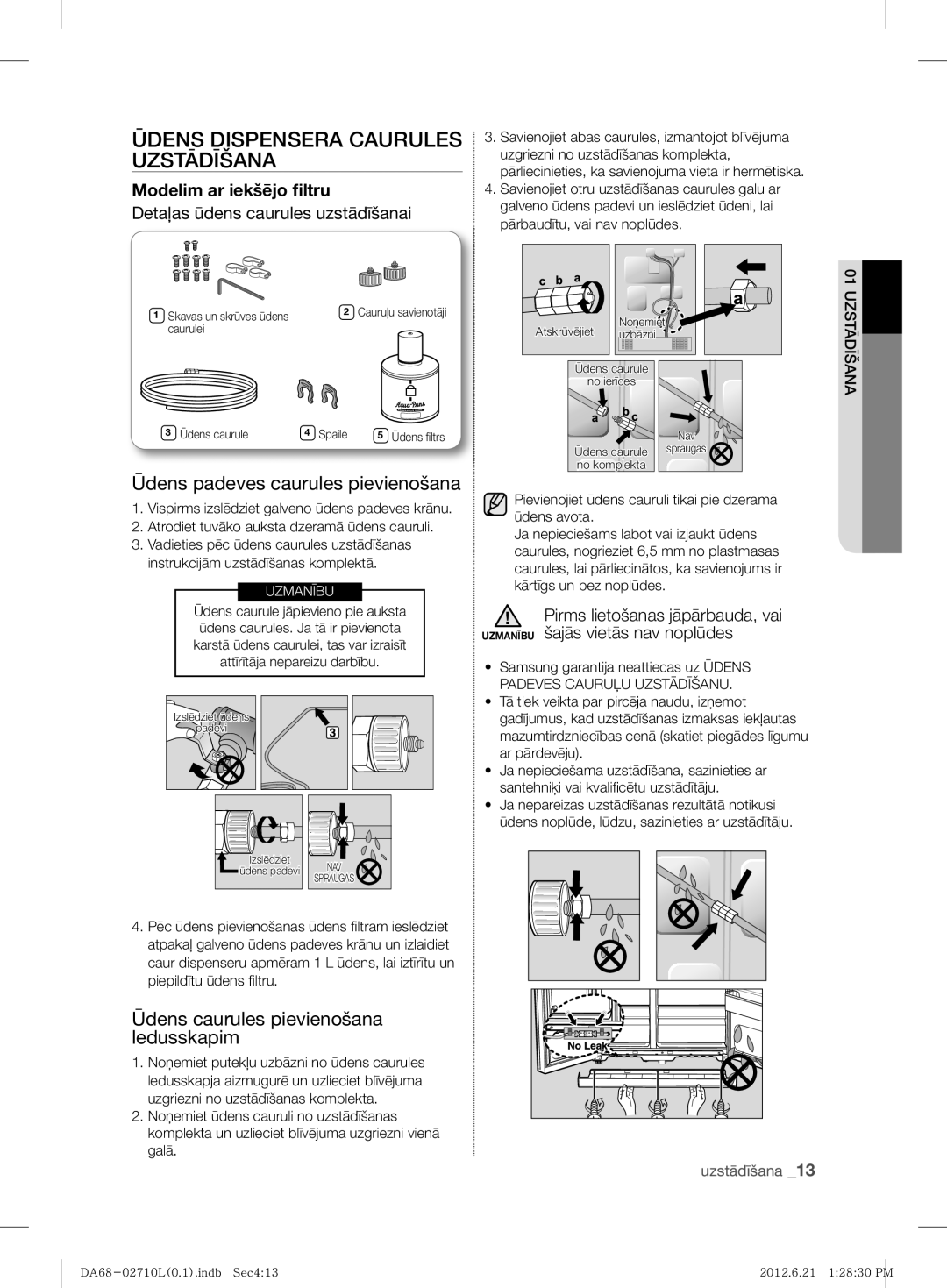 Samsung RS7577THCSP/EF, RS7778FHCBC/EF manual Ūdens Dispensera Caurules Uzstādīšana, Ūdens padeves caurules pievienošana 