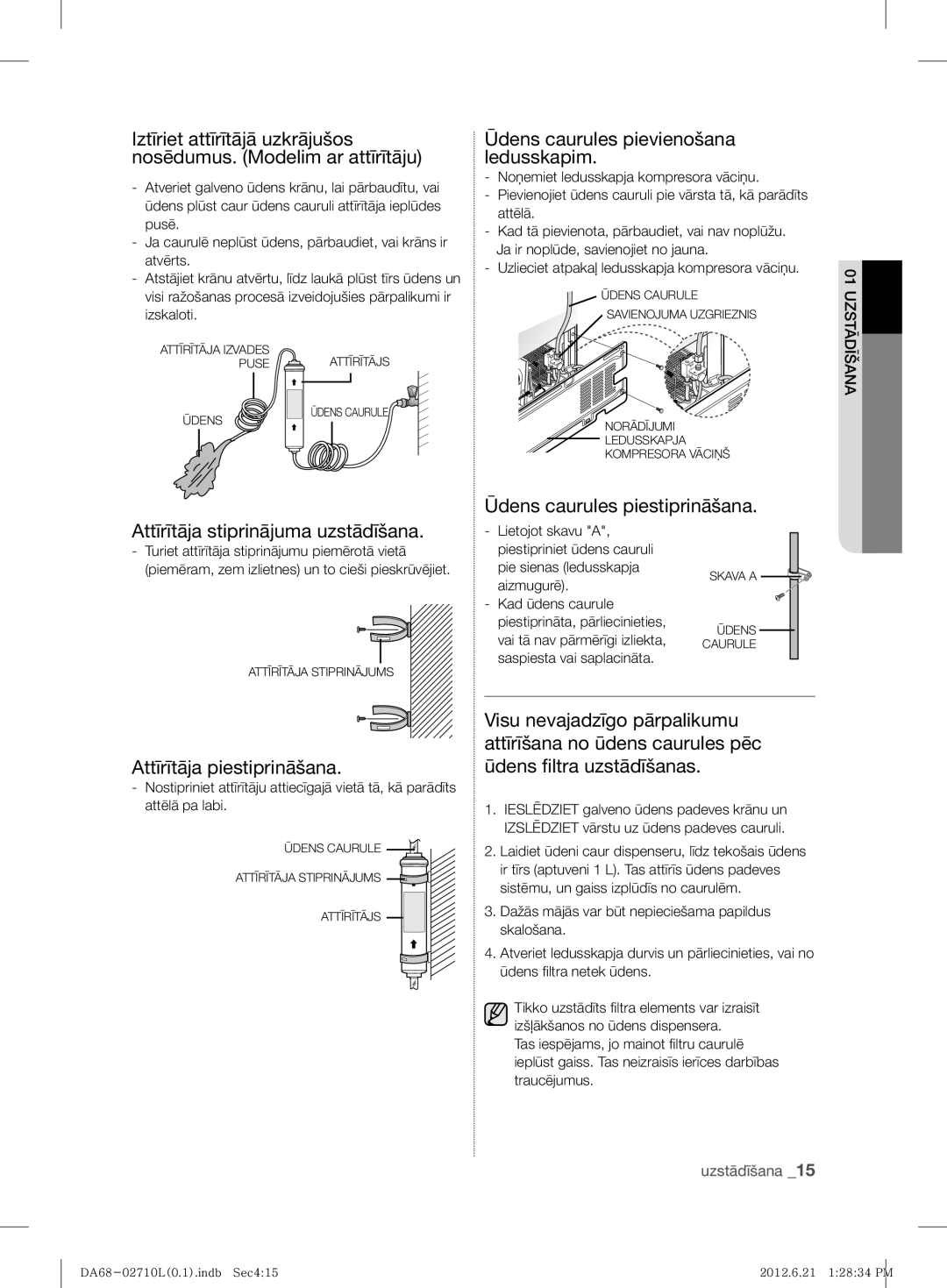 Samsung RS7768FHCSR/EF, RS7778FHCBC/EF manual Attīrītāja piestiprināšana, Uzlieciet atpakaļ ledusskapja kompresora vāciņu 