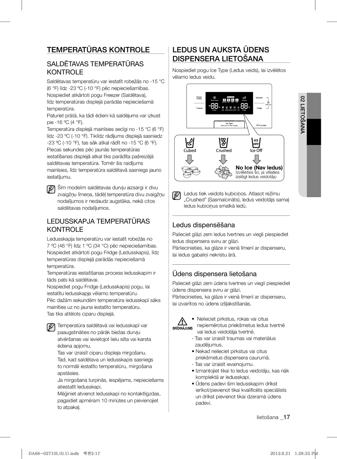 Samsung RS7527THCSP/EF, RS7778FHCBC/EF Ledus UN Auksta Ūdens Dispensera Lietošana, Saldētavas Temperatūras Kontrole 