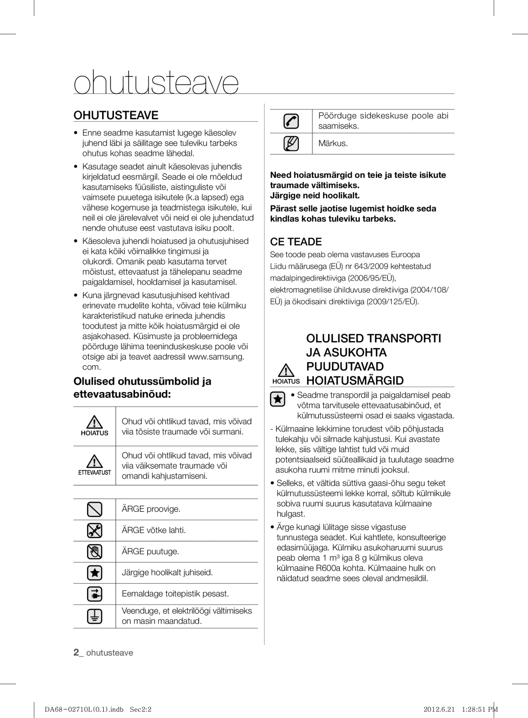 Samsung RS7778FHCWW/EF, RS7778FHCBC/EF, RS7577THCSP/EF, RS7567THCBC/EF, RS7768FHCSR/EF, RS7527THCWW/EF Ohutusteave, CE Teade 