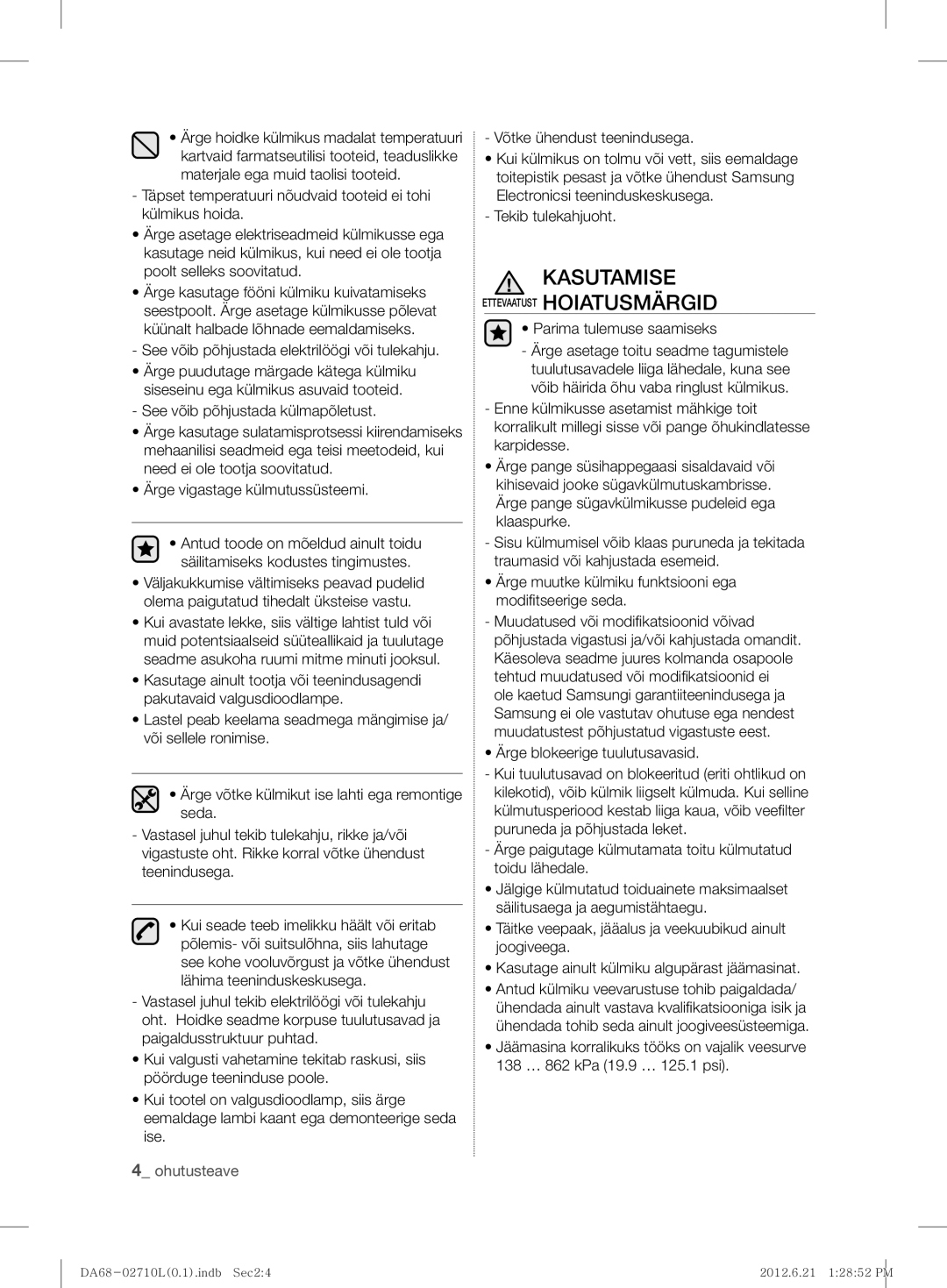 Samsung RS7567THCBC/EF manual Kasutamise Ettevaatust Hoiatusmärgid, See võib põhjustada elektrilöögi või tulekahju 