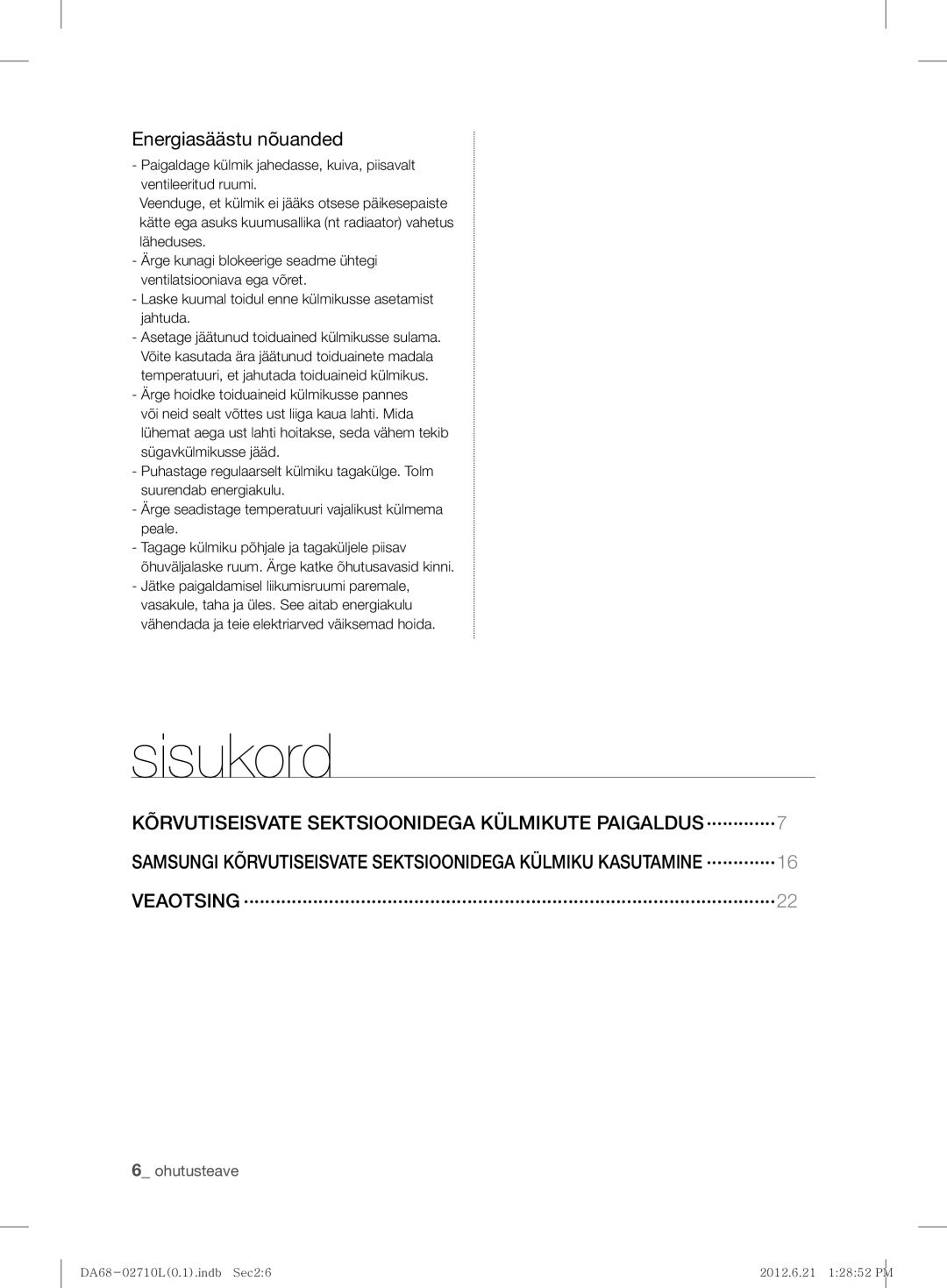 Samsung RS7527THCWW/EF, RS7778FHCBC/EF, RS7778FHCWW/EF, RS7577THCSP/EF, RS7567THCBC/EF manual Sisukord, Energiasäästu nõuanded 