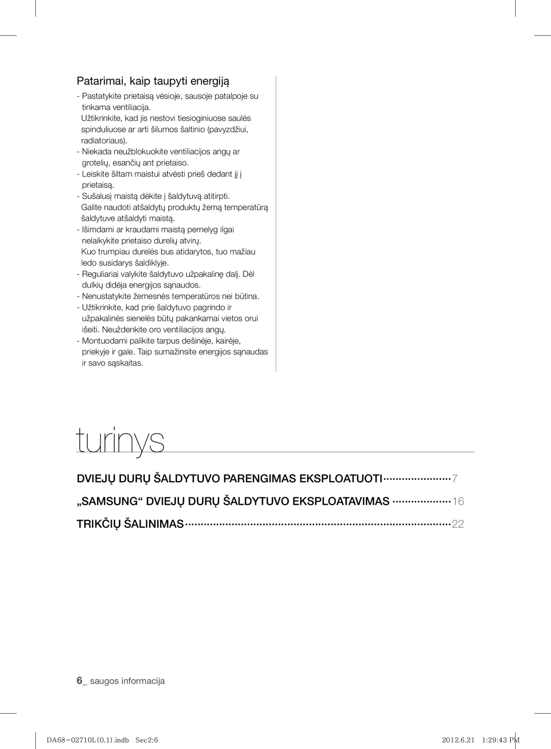 Samsung RS7778FHCWW/EF, RS7778FHCBC/EF, RS7577THCSP/EF, RS7567THCBC/EF manual Turinys, Patarimai, kaip taupyti energiją 