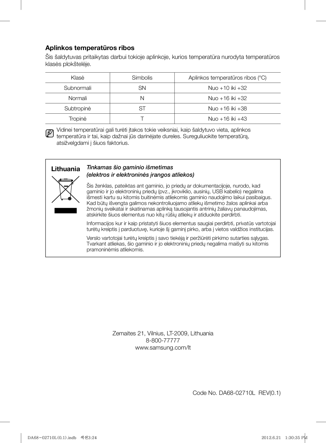 Samsung RS7527THCWW/EF, RS7778FHCBC/EF, RS7778FHCWW/EF, RS7577THCSP/EF, RS7567THCBC/EF manual Aplinkos temperatūros ribos 