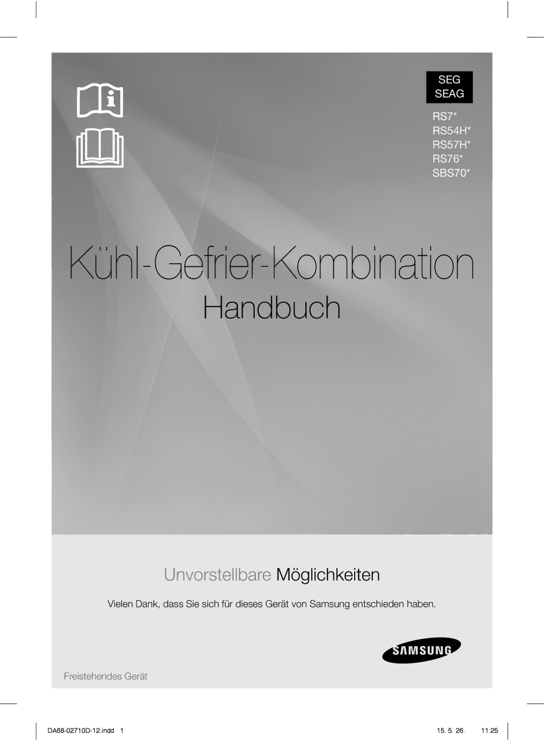 Samsung RS54HDRPBSL/EF, RS7778FHCSL/EG, RS7578THCSL/EG, RS7568BHCSP/EF, RS7528THCSL/EF manual Kühl-Gefrier-Kombination 