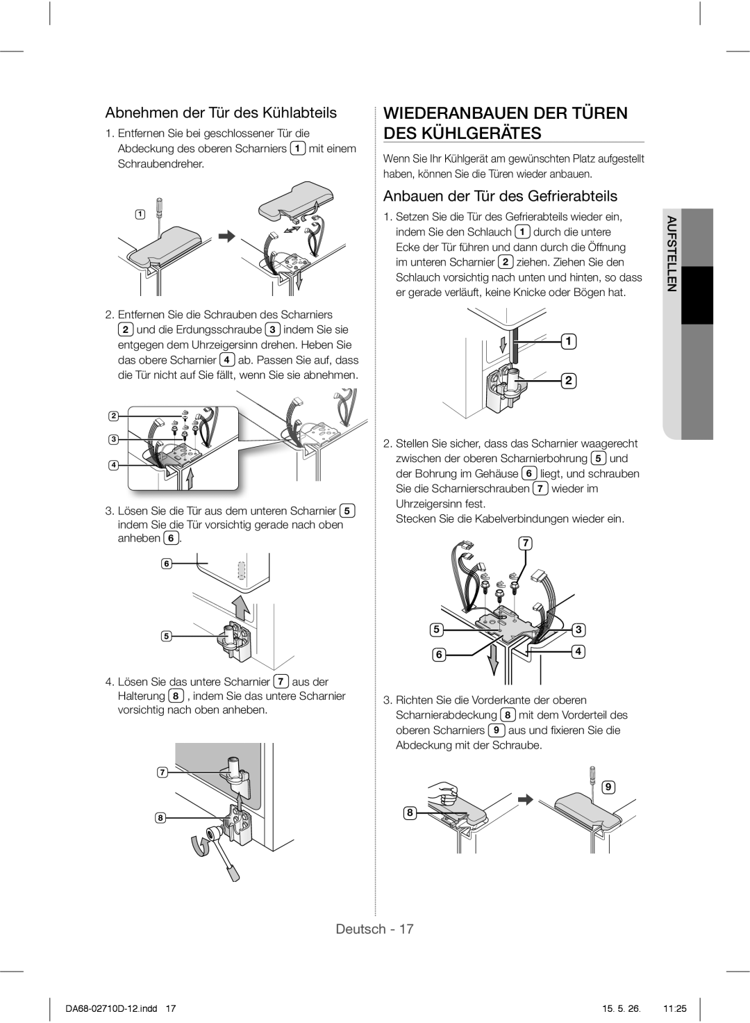 Samsung RS7667FHCSP/EF, RS7778FHCSL/EG manual Wiederanbauen DER Türen DES Kühlgerätes, Abnehmen der Tür des Kühlabteils 