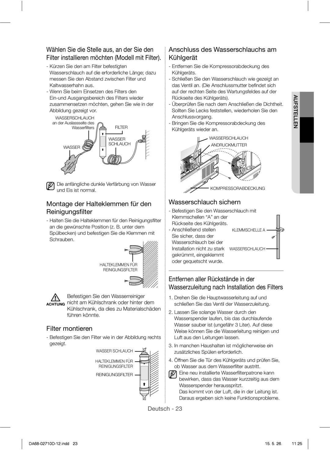 Samsung RS7567THCSP/EF manual Montage der Halteklemmen für den Reinigungsﬁlter, Filter montieren, Wasserschlauch sichern 