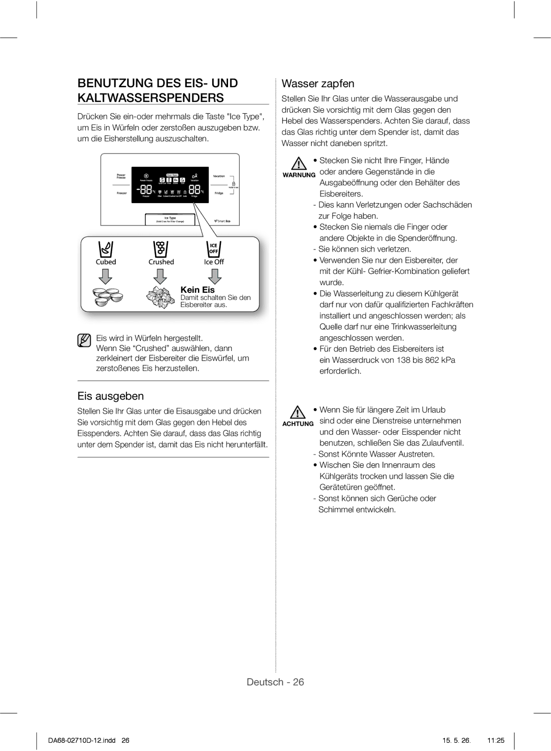 Samsung RS54HDRPBSL/EF, RS7778FHCSL/EG manual Benutzung DES EIS- UND Kaltwasserspenders, Eis ausgeben, Wasser zapfen 