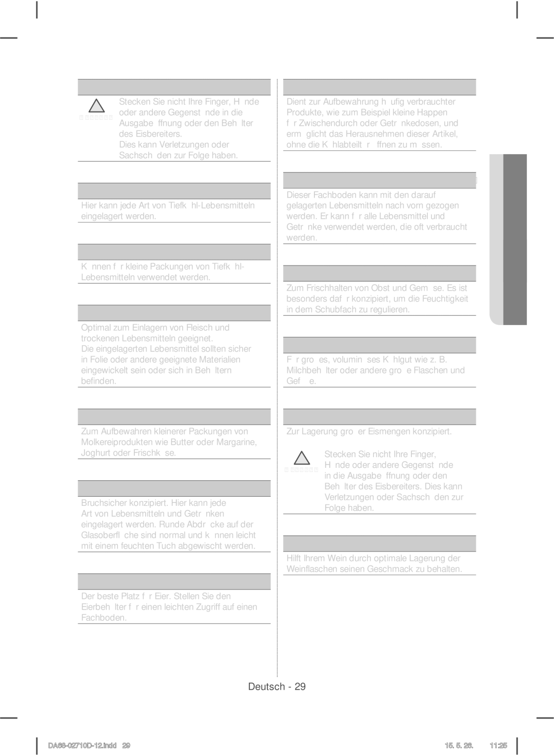 Samsung RS7528THCSL/EF, RS7778FHCSL/EG manual Eisauswurf, Warnung Ausgabeöffnung oder den Behälter des Eisbereiters 