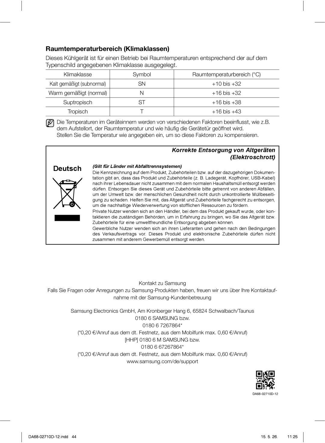 Samsung RS7547BHCSP/EF, RS7778FHCSL/EG, RS54HDRPBSL/EF, RS7578THCSL/EG, RS7568BHCSP/EF, RS7528THCSL/EF Suptropisch, Tropisch 