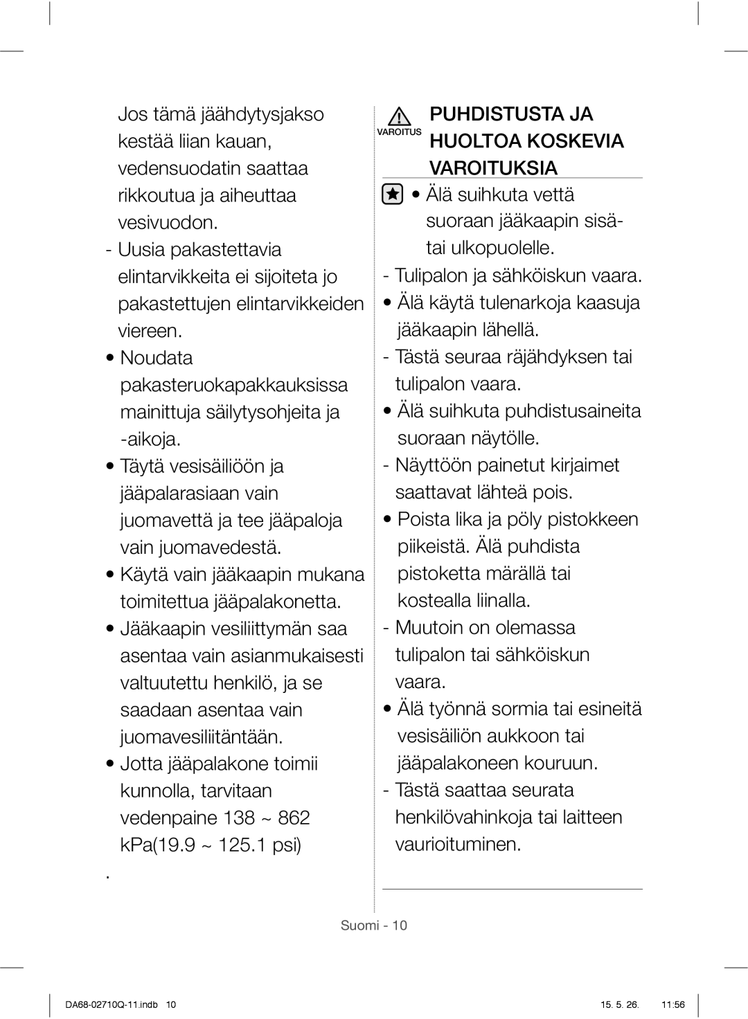 Samsung RS7567THCWW/EF, RS7778FHCSR/EF, RS7778FHCBC/EF, RS7778FHCWW/EF manual Puhdistusta JA Varoitus Huoltoa Koskevia 