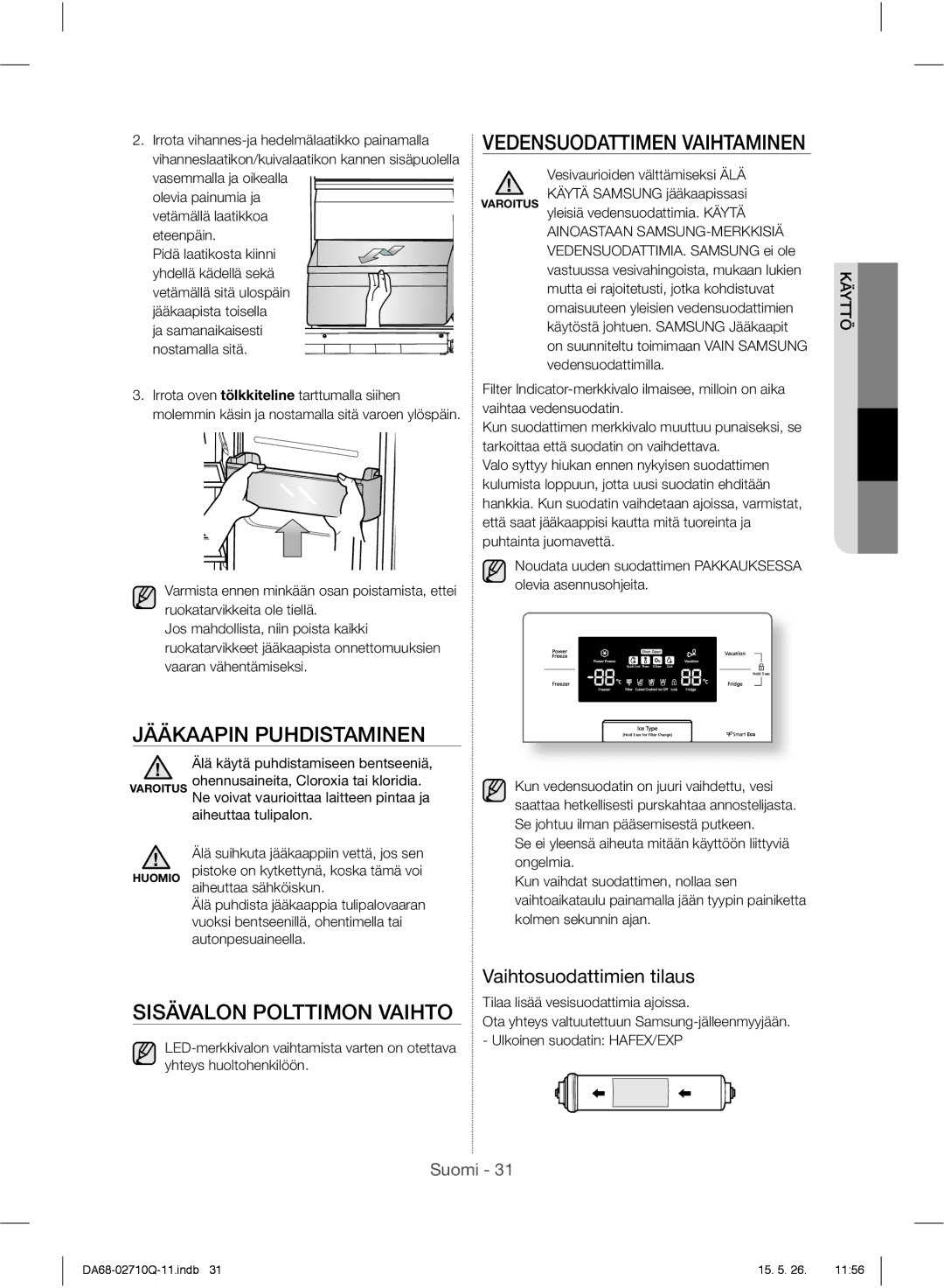 Samsung RS7547BHCSP/EF, RS7778FHCSR/EF Vedensuodattimen Vaihtaminen, Jääkaapin Puhdistaminen, Sisävalon Polttimon Vaihto 