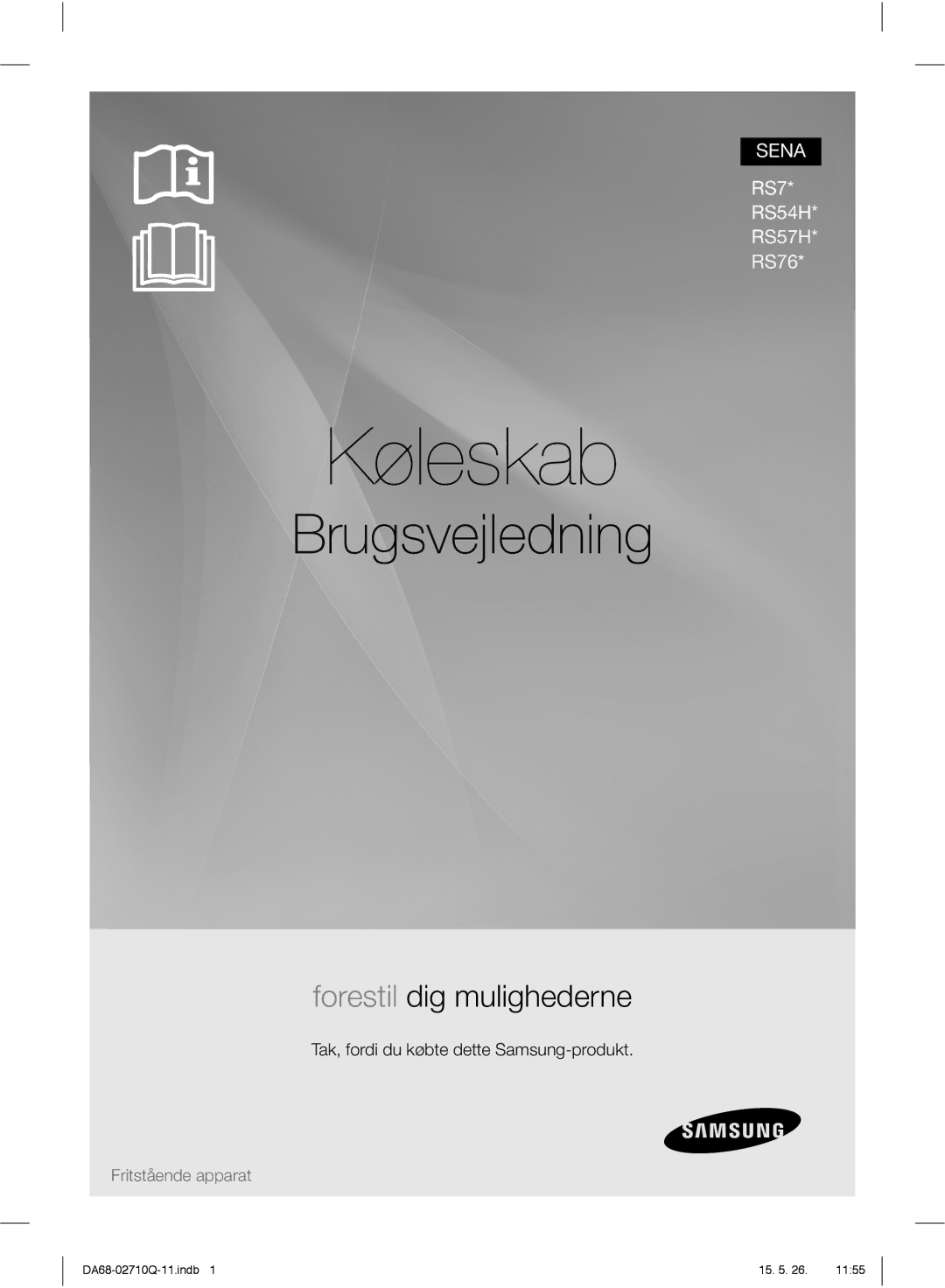 Samsung RS7527THCSR/EF, RS7778FHCSR/EF, RS7778FHCBC/EF, RS7778FHCWW/EF, RS7547BHCSP/EF, RS7557BHCSP/EF, RS7567THCSP/EF Køleskab 