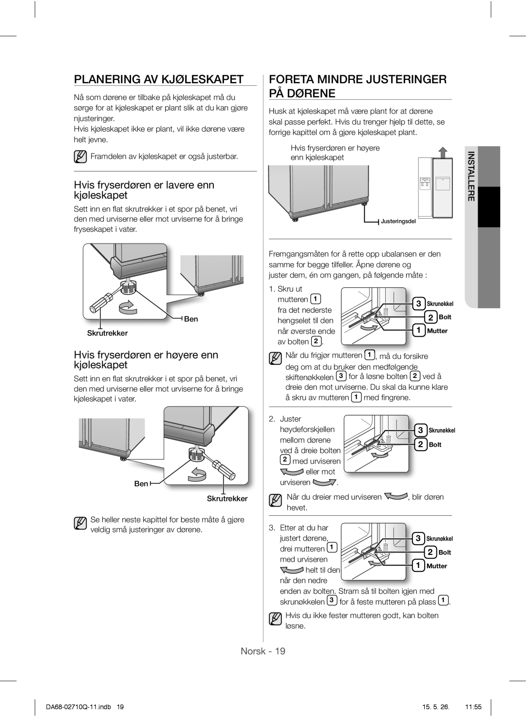 Samsung RS7527THCSR/EF, RS7778FHCSR/EF, RS7778FHCBC/EF manual Planering AV Kjøleskapet, Foreta Mindre Justeringer PÅ Dørene 