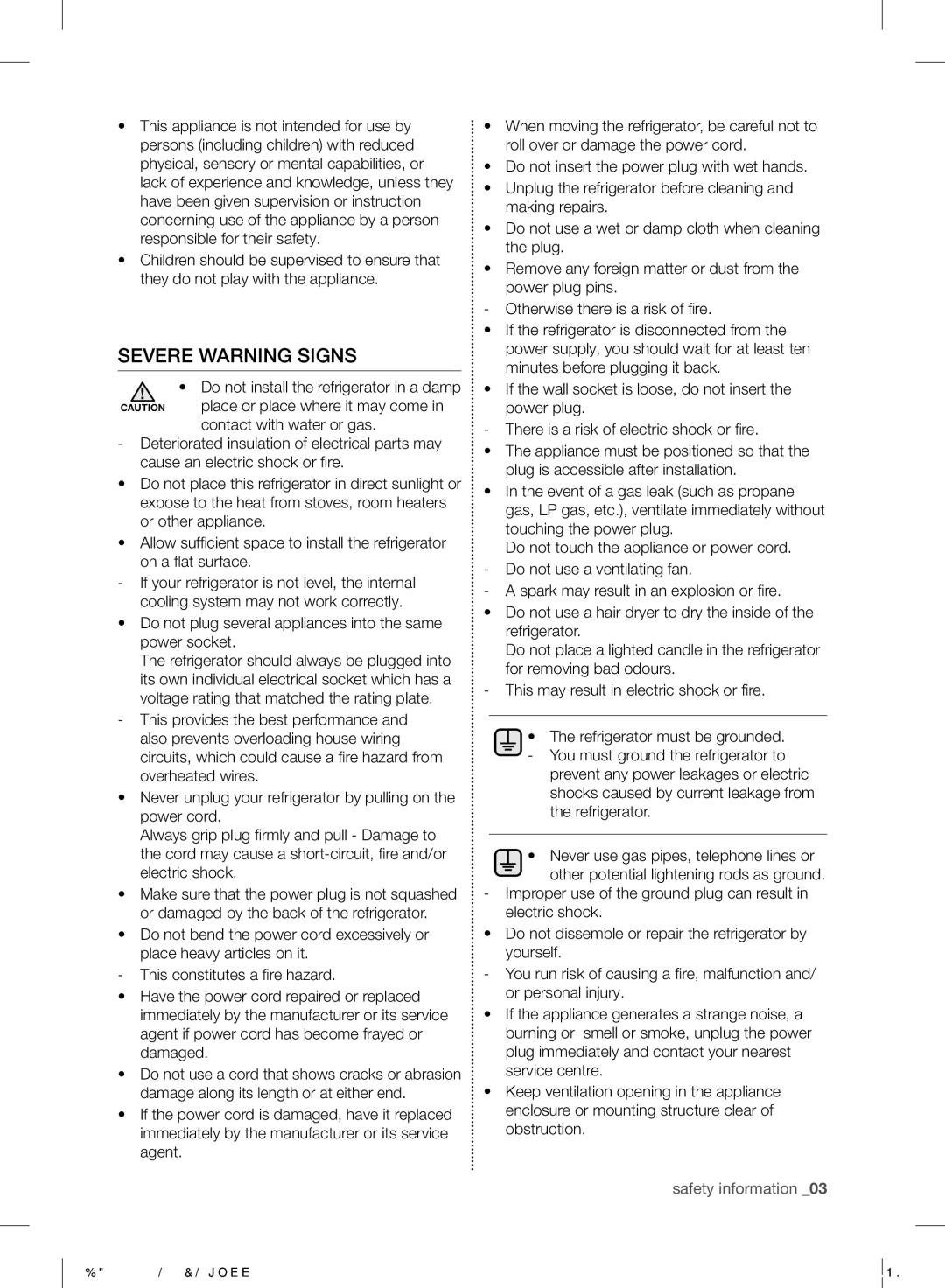 Samsung RS844CRPC5A/ZA, RS844CRPC5A/SG Severe Warning Signs, Do not plug several appliances into the same power socket 