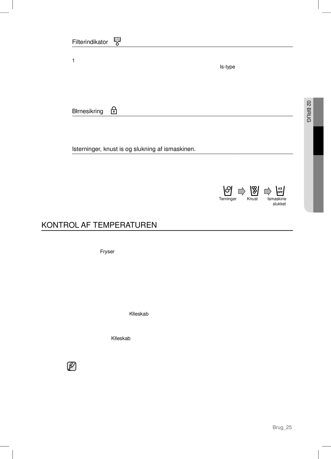 Samsung RSA1DHPE1/XEE manual Kontrol AF Temperaturen, Kontrol af frysertemperaturen, Kontrol af køleskabstemperaturen 